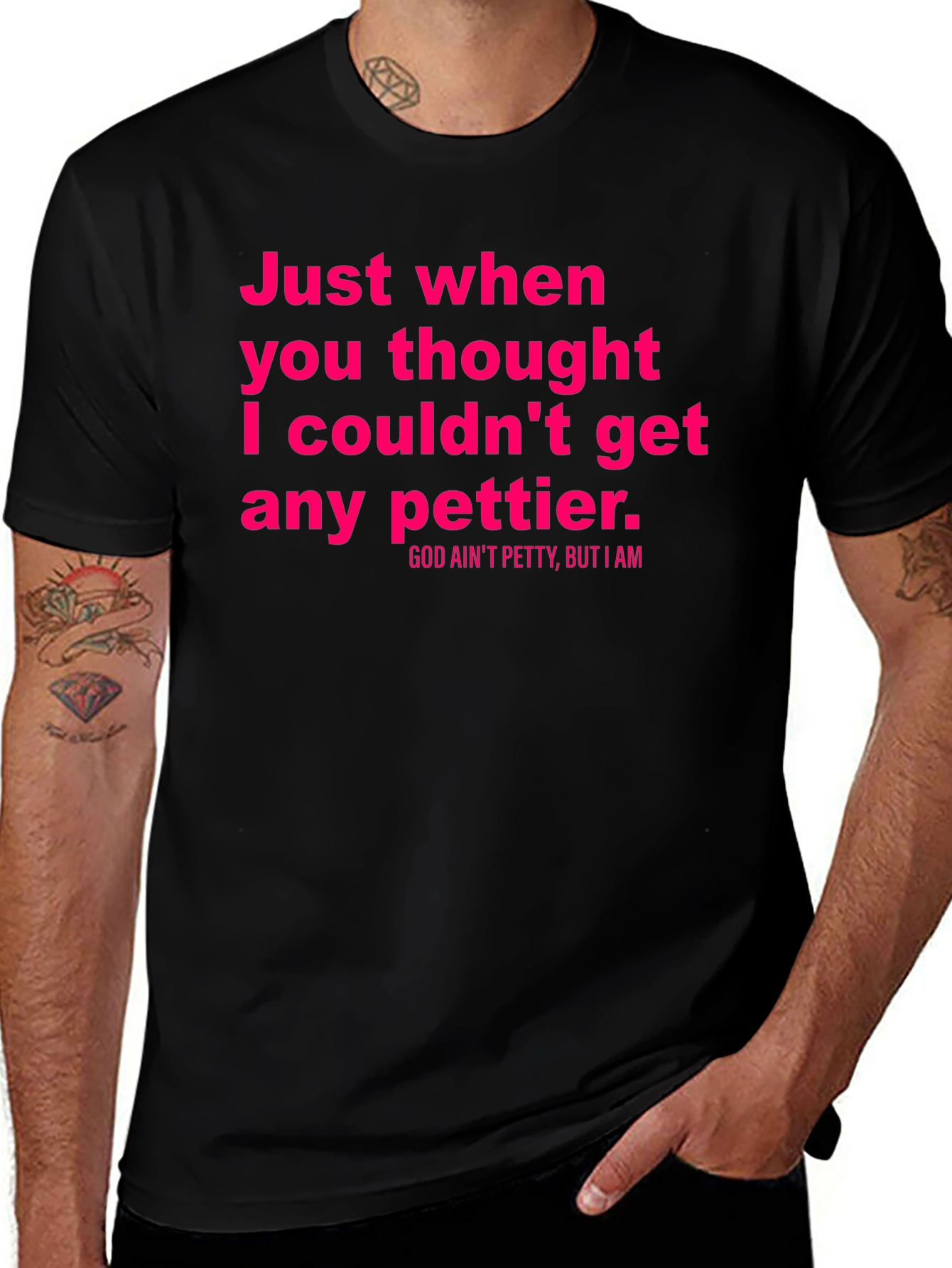 Variant 8 of Funny Petty T-Shirt - "Just When You Thought"