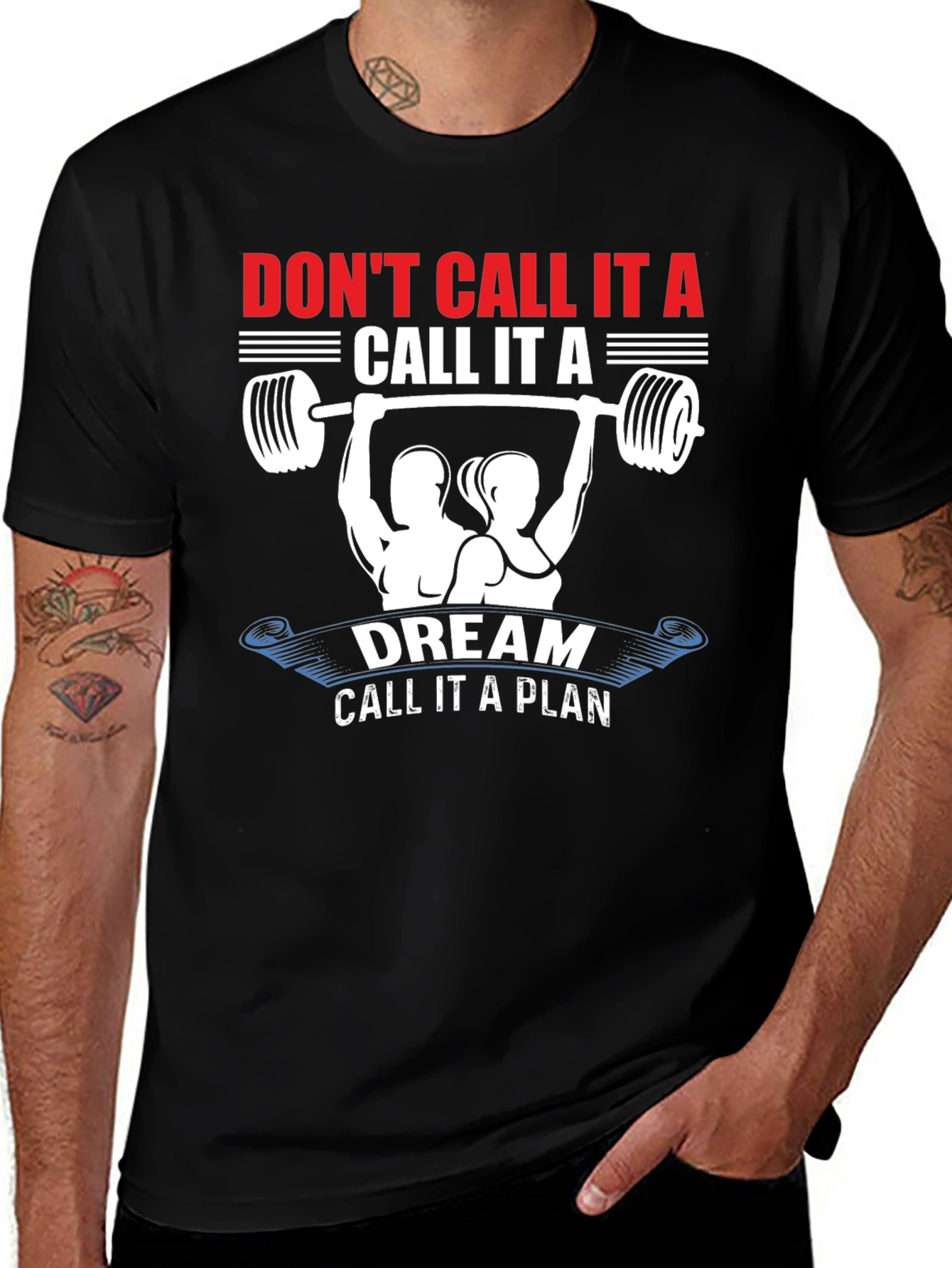 Variant 16 of Don't Call It a Dream Call It a Plan T-Shirt