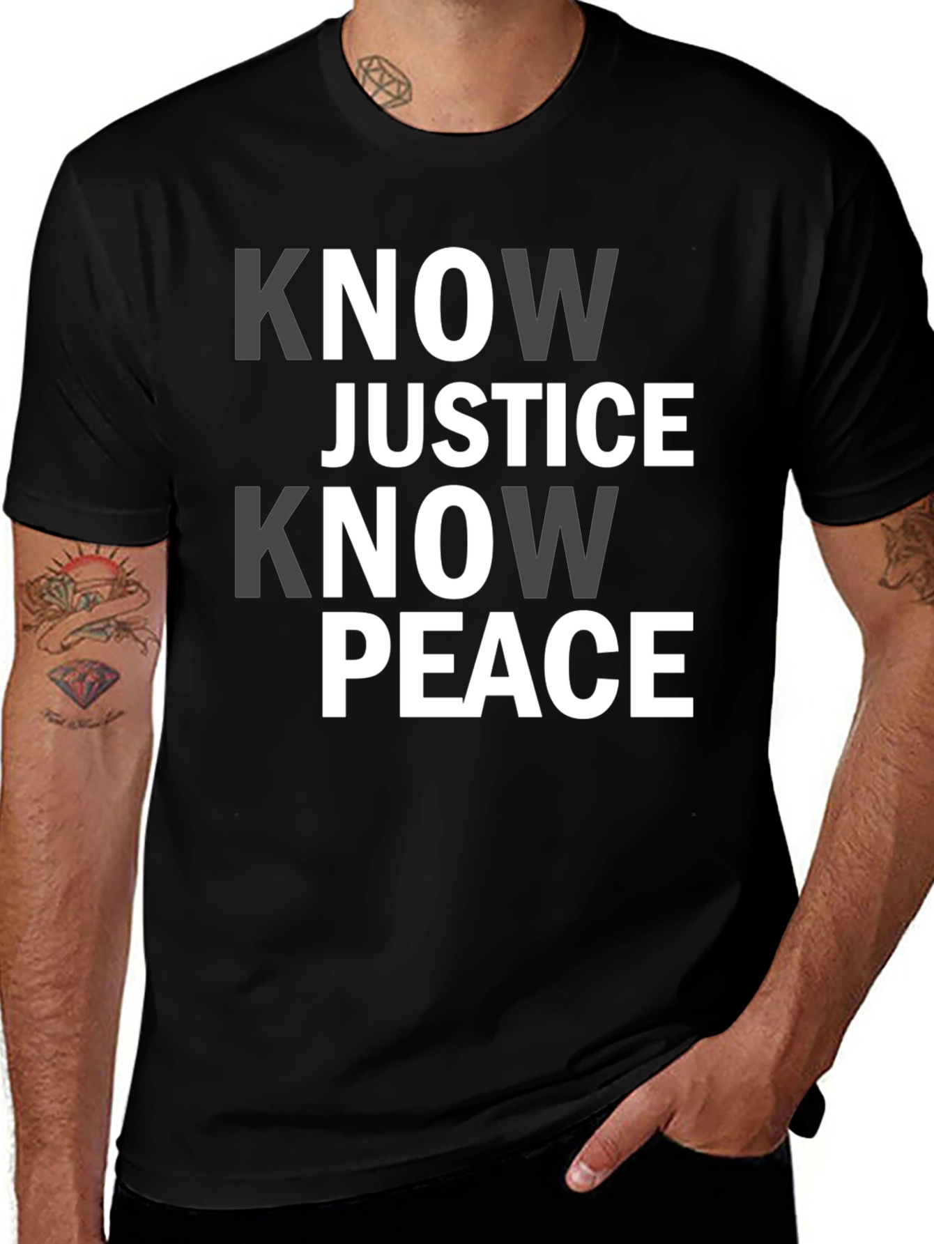 Variant 27 of Know Justice, Know Peace Graphic T-Shirt