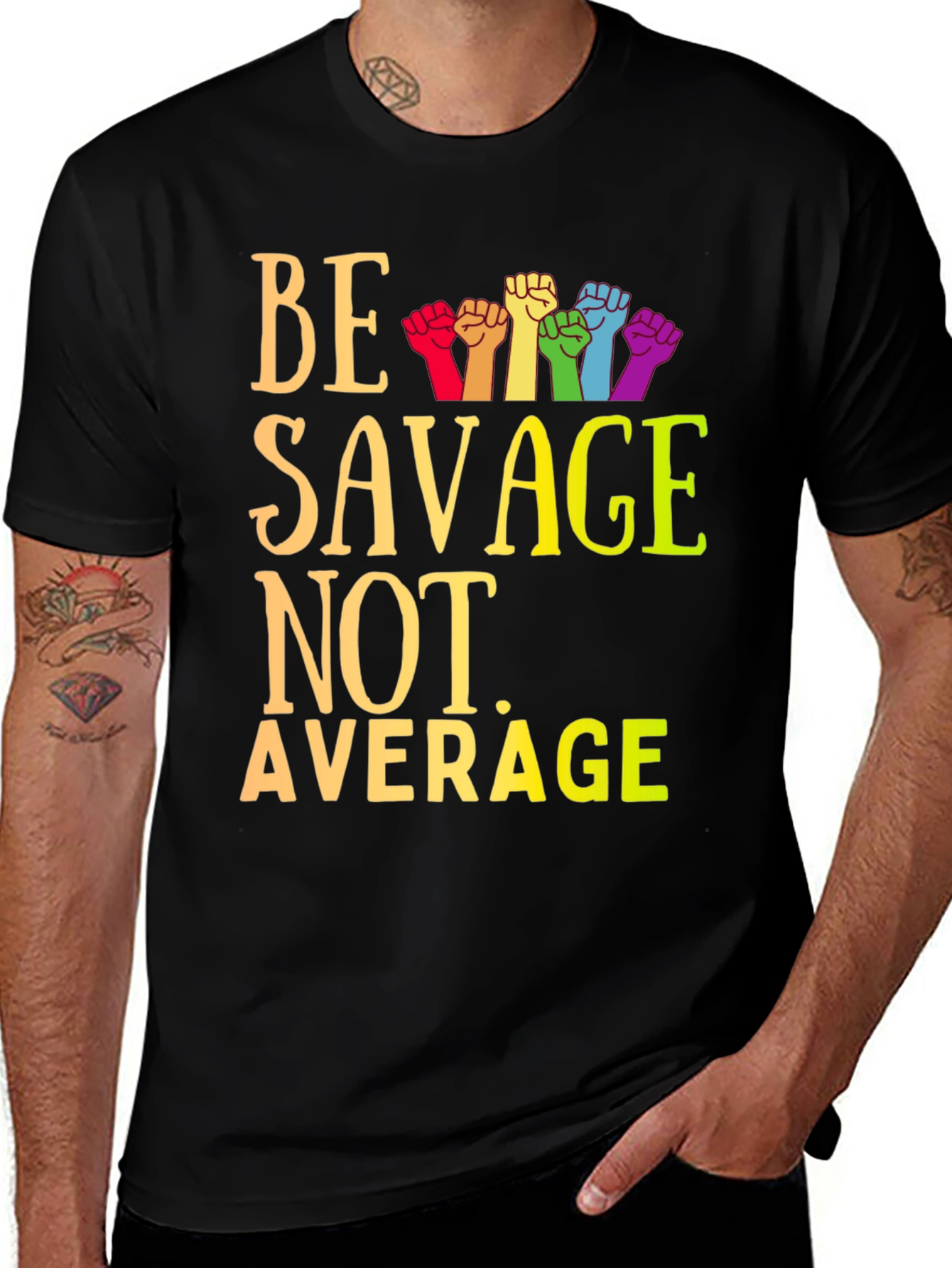 Variant 2 of Be Savage Not Average Graphic Tee