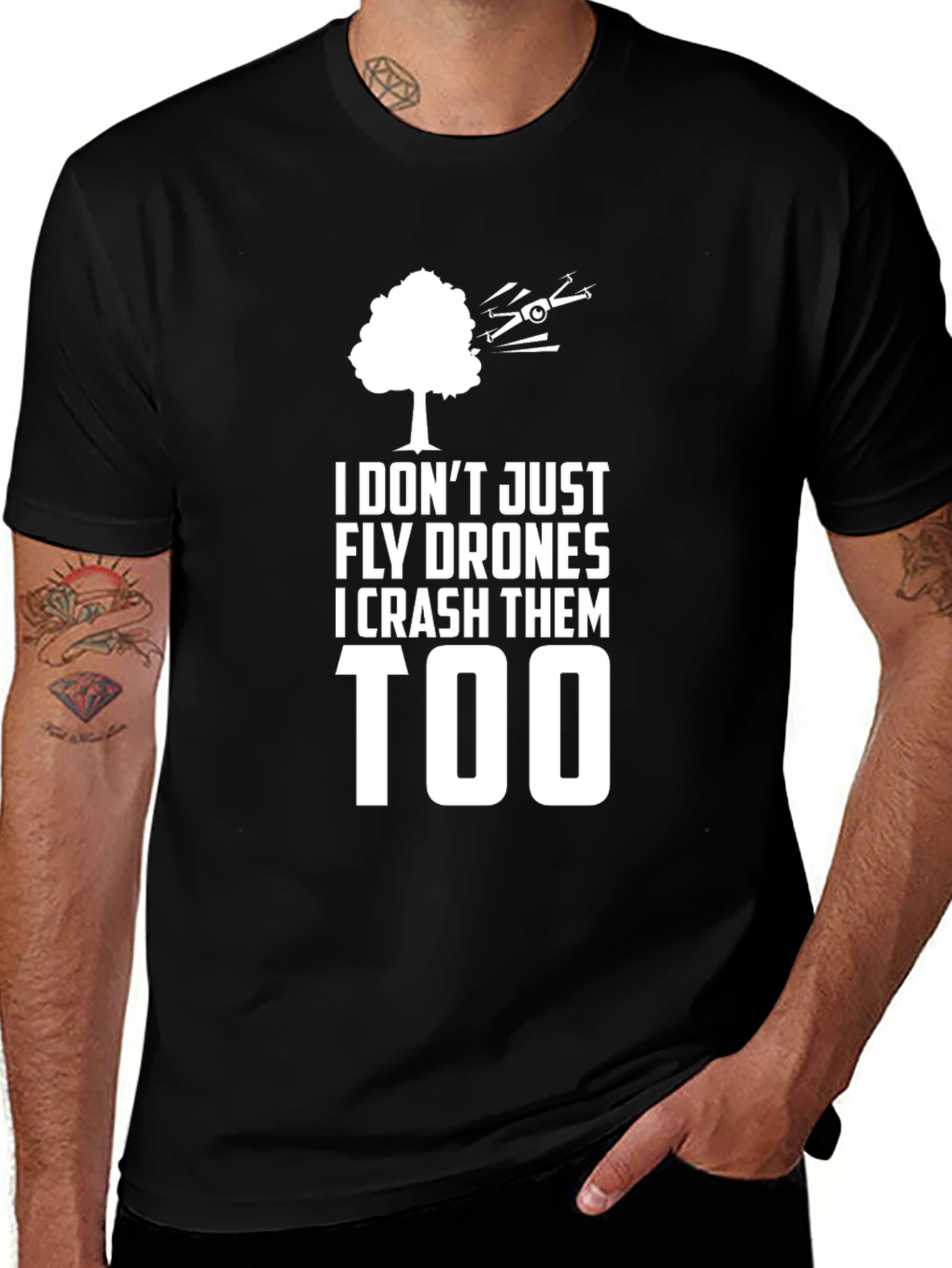 Variant 11 of Funny Drone Crash T-Shirt: I Don't Just Fly Drones, I Crash Them Too