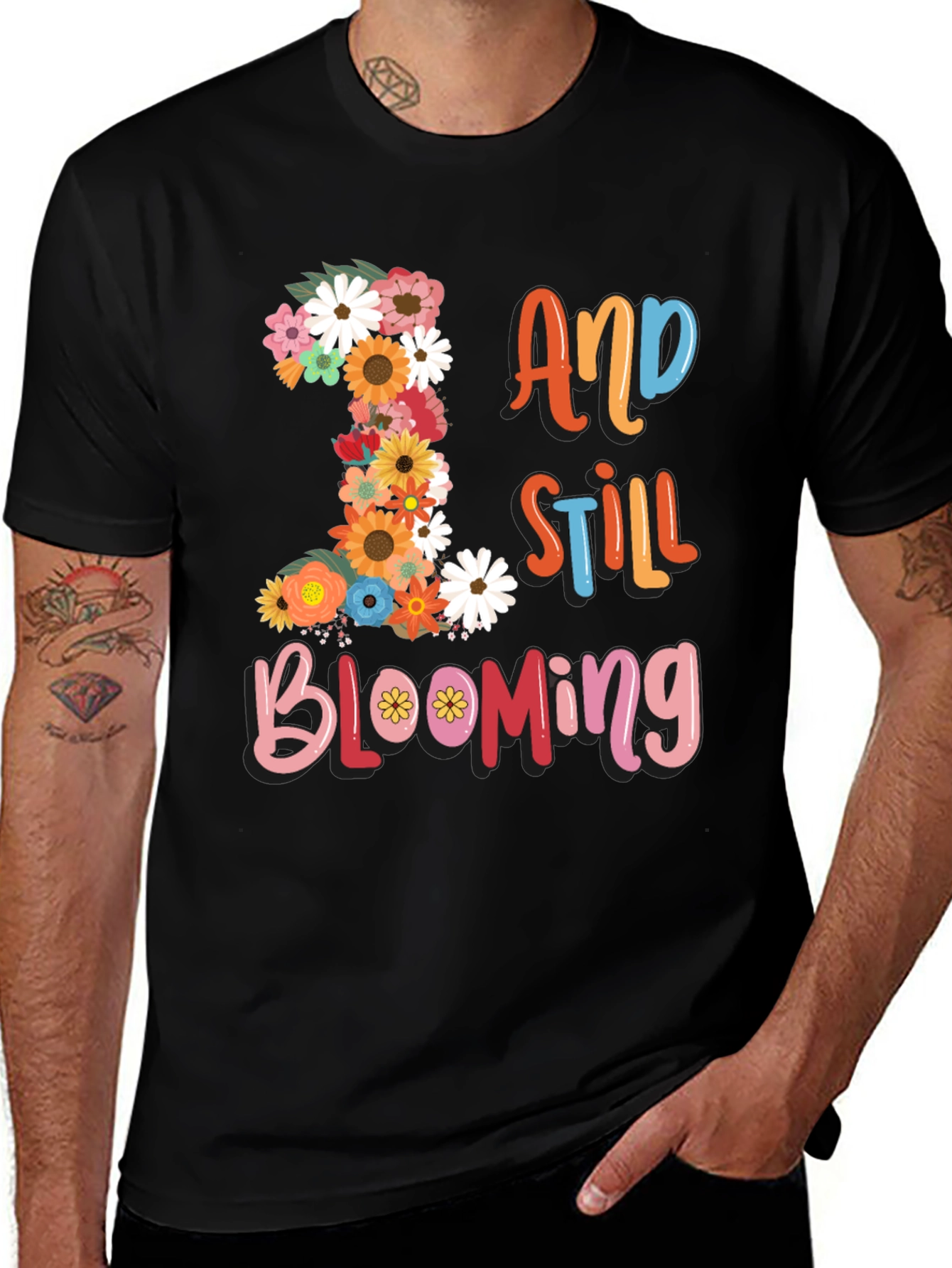 Floral Birthday T-Shirt - "1 And Still Blooming"