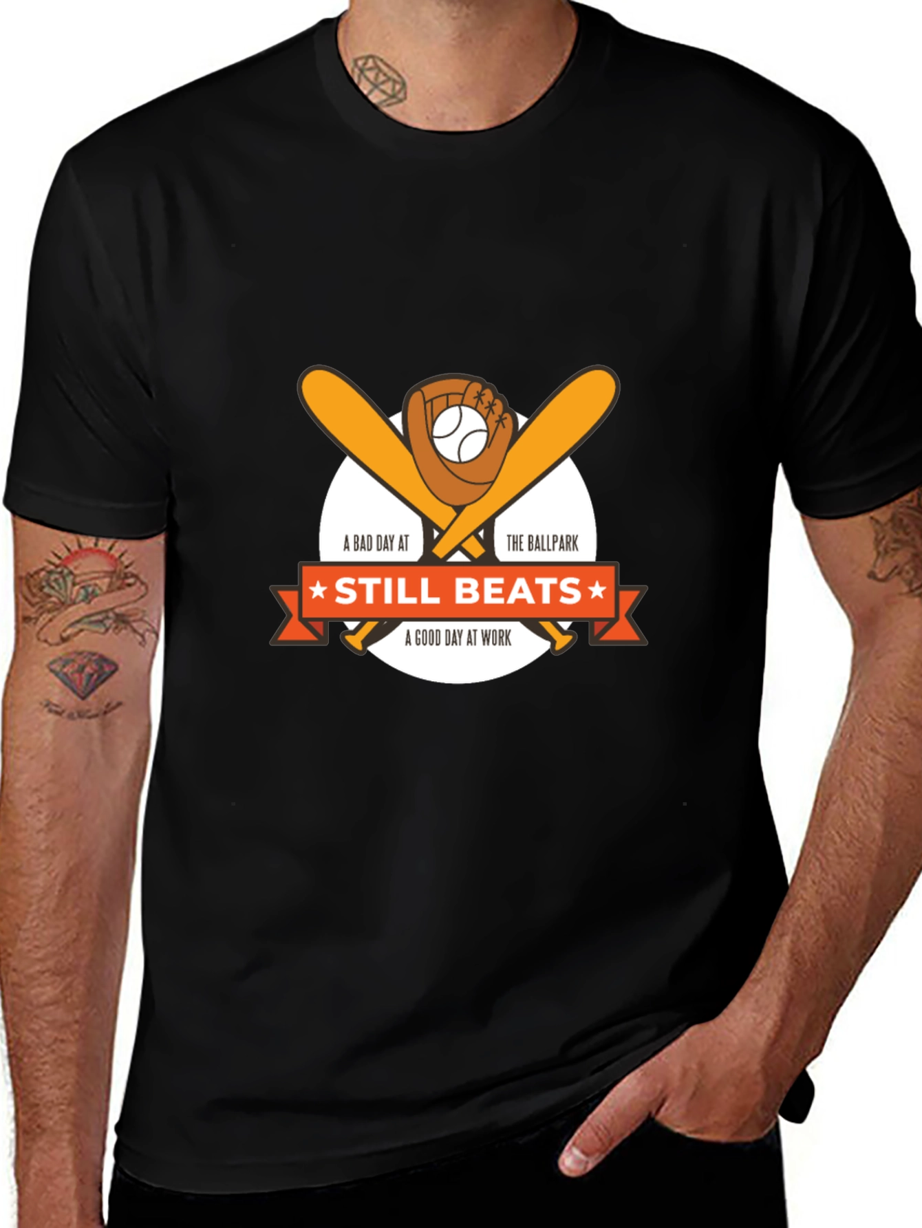 Variant 11 of Baseball T-Shirt: Still Beats A Good Day At Work