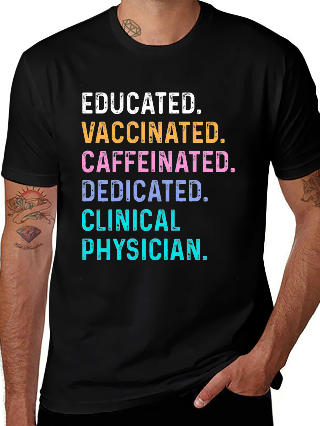 Educated Vaccinated Caffeinated Clinical Physician T-Shirt