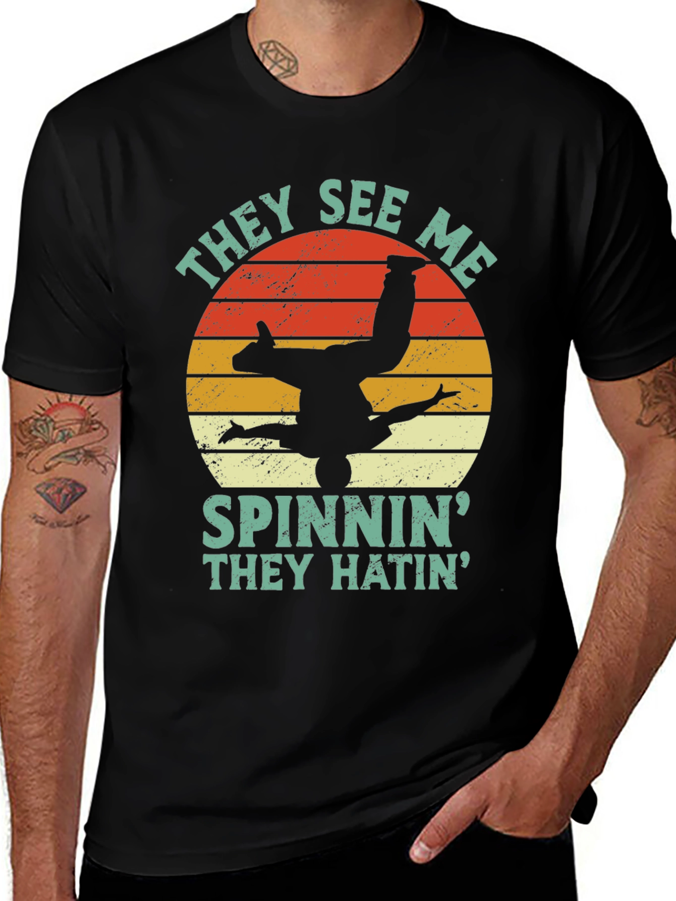 Variant 25 of They See Me Spinnin' T-Shirt