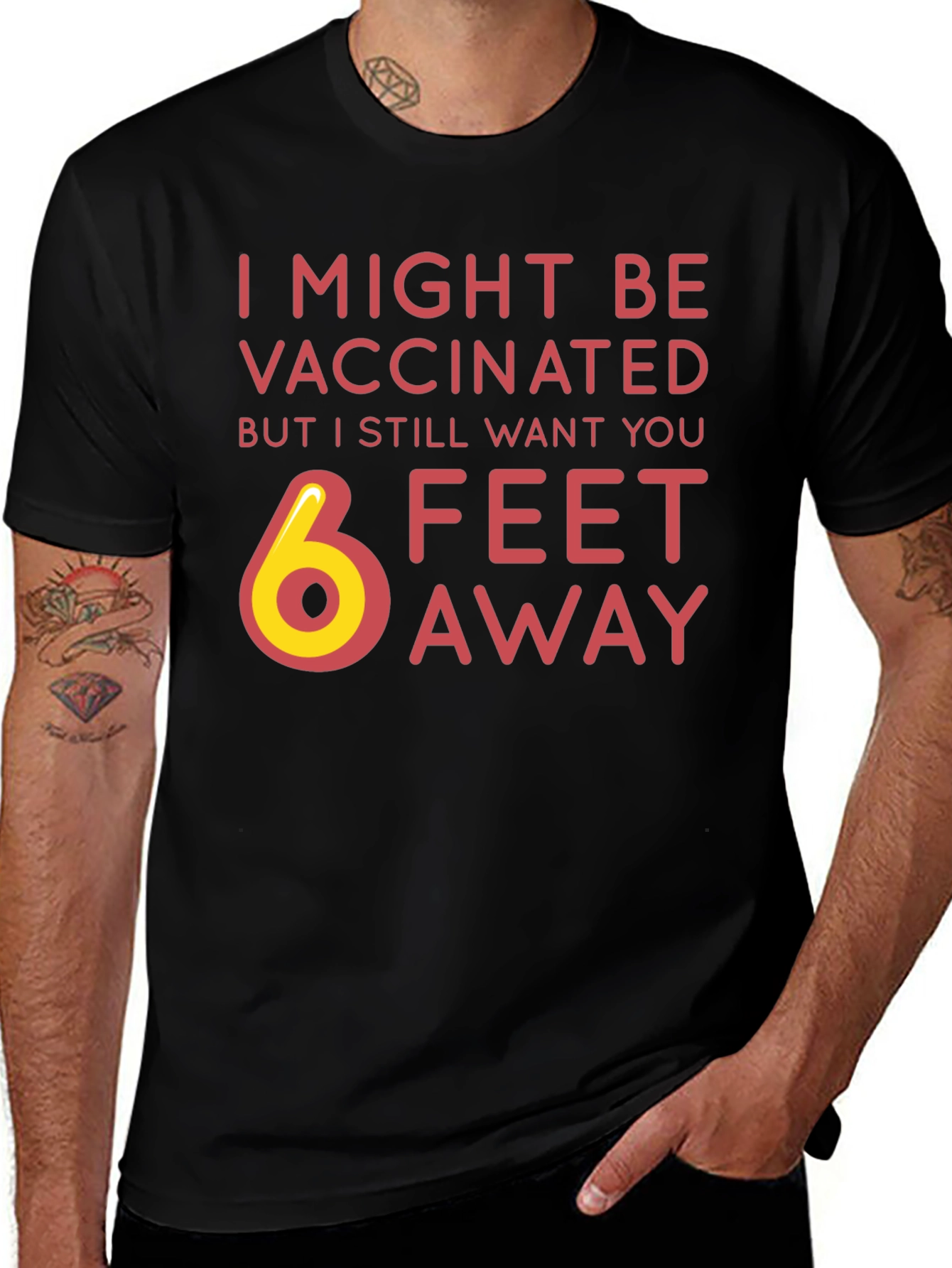 Variant 7 of Vaccinated Funny T-Shirt 6 Feet Social Distance
