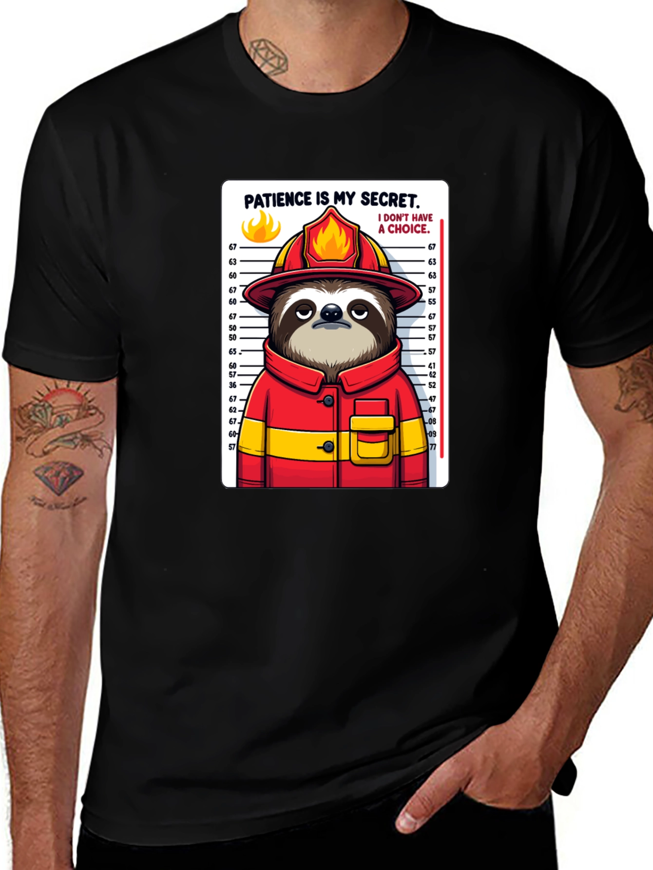 Variant 26 of Sloth Firefighter T-Shirt - Patience is My Secret Tee