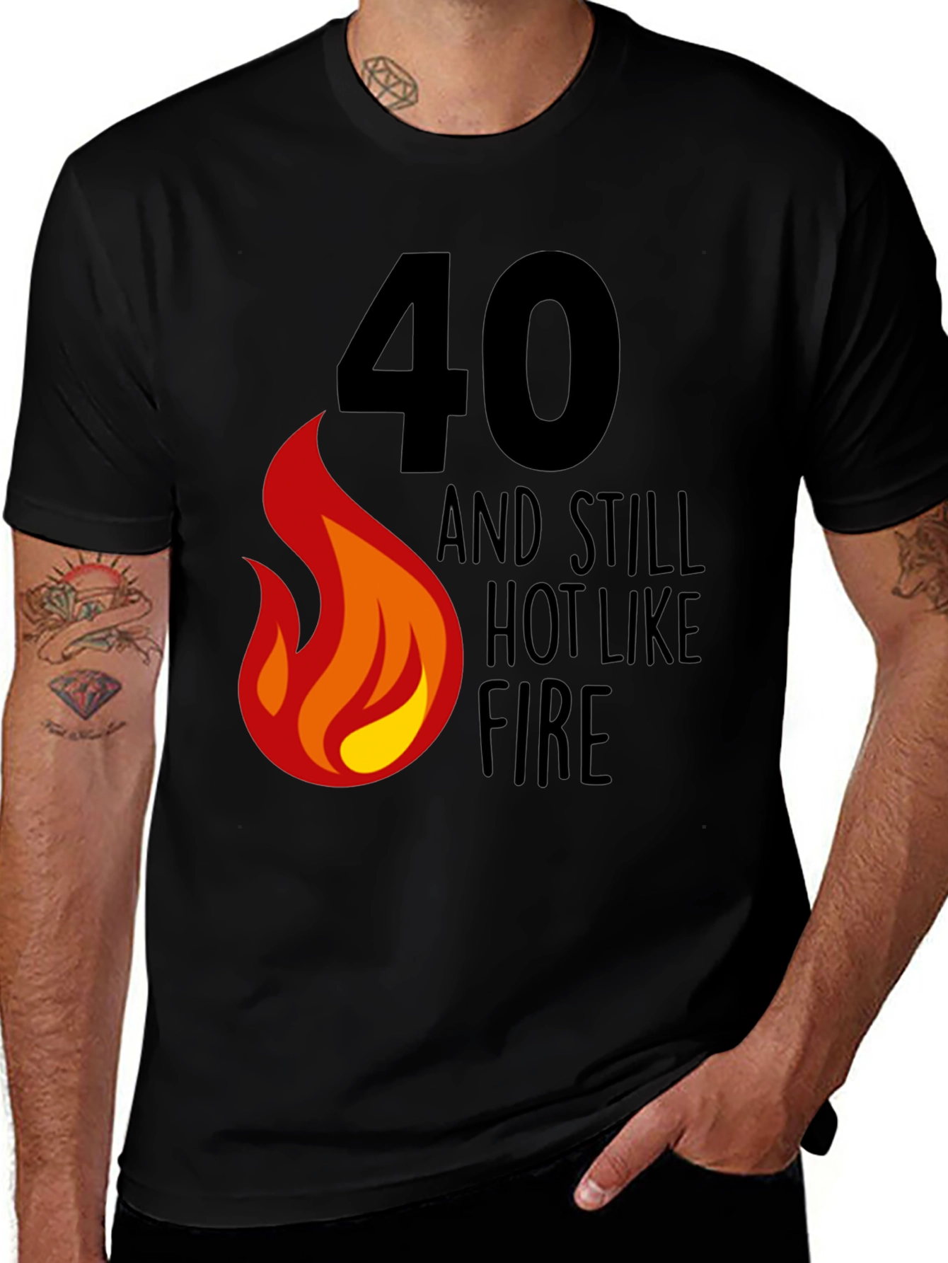 Variant 17 of Men's "40 and Still Hot Like Fire" Graphic Tee