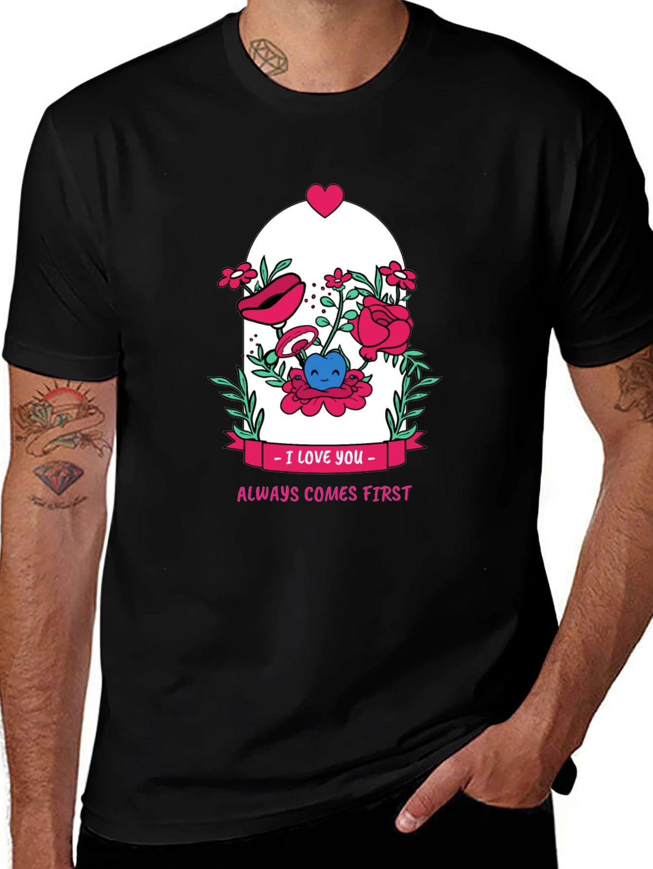 Variant 18 of I Love You Always Comes First T-Shirt