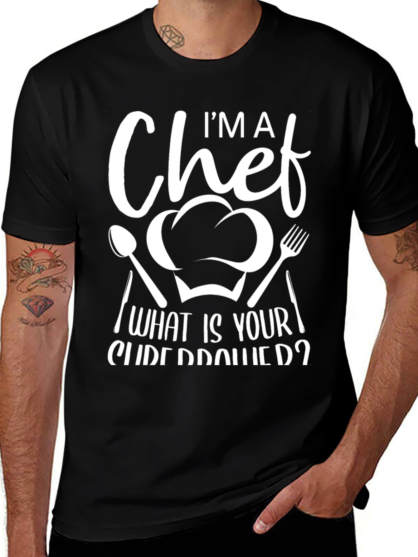 Variant 9 of I'm A Chef What Is Your Superpower Graphic T-Shirt