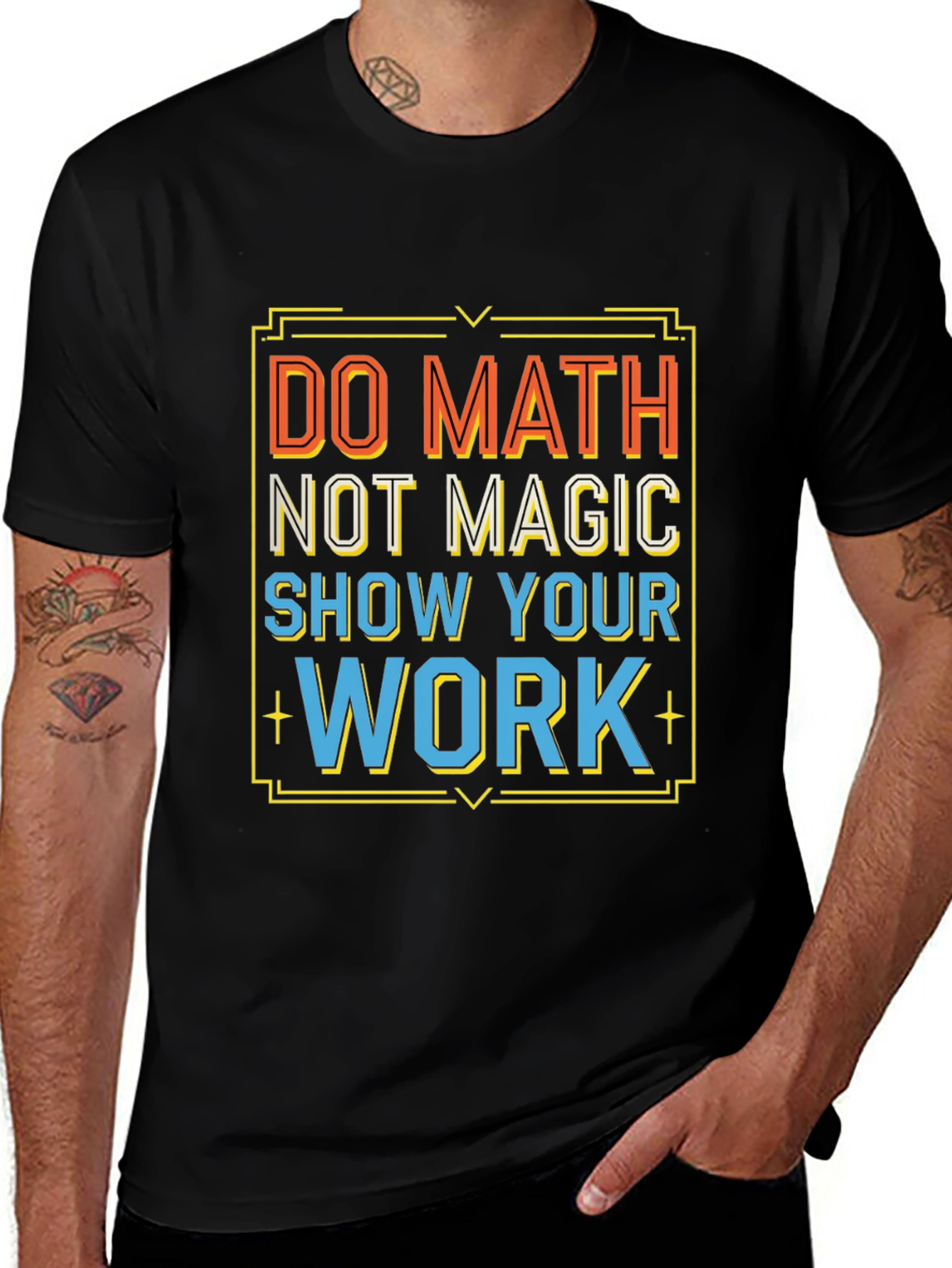 Variant 4 of Do Math Not Magic Men's Graphic Tee