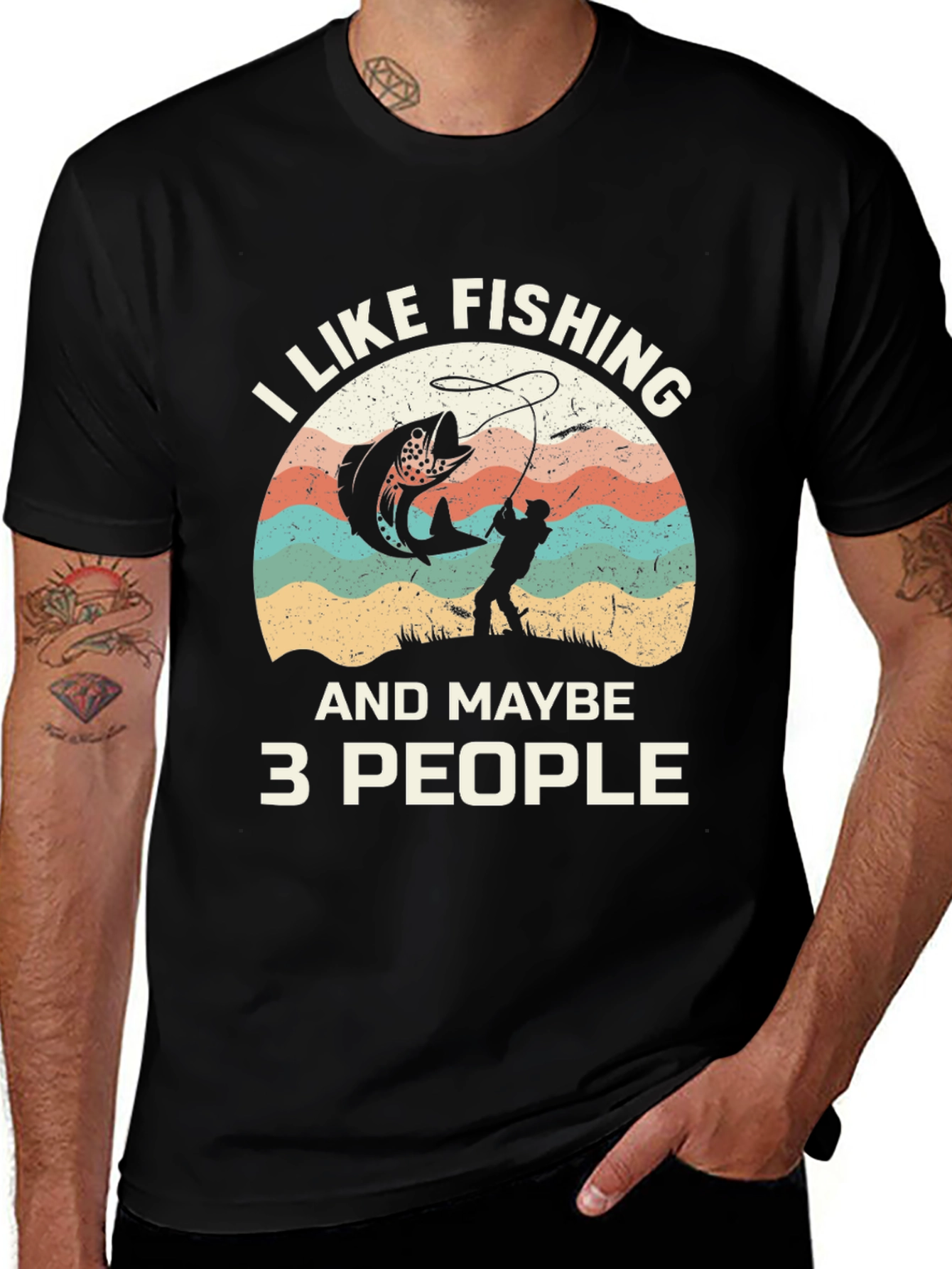 Fishing T-Shirt: I Like Fishing and Maybe 3 People