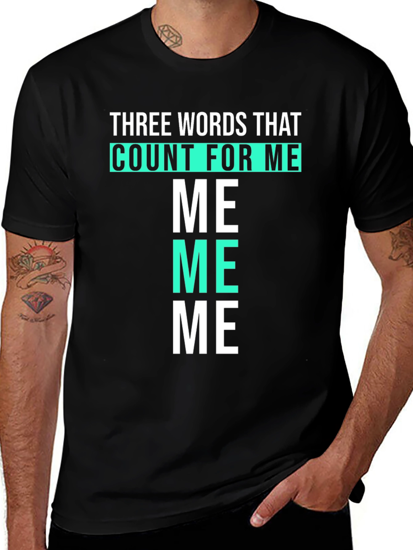 Variant 5 of Three Words That Count - ME ME ME T-Shirt