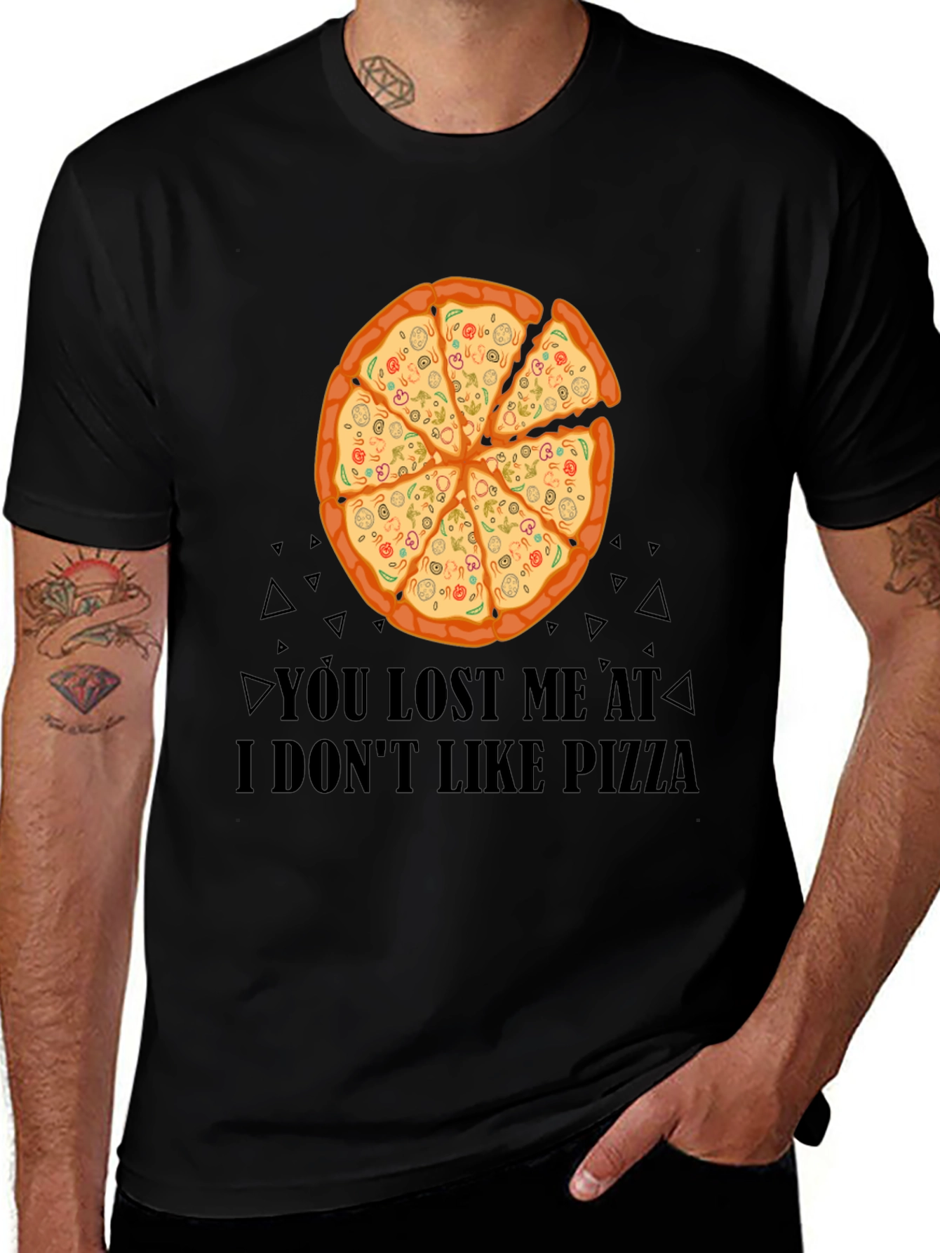 Variant 13 of Pizza Lover T-Shirt - Funny "You Lost Me at I Don't Like Pizza" Tee