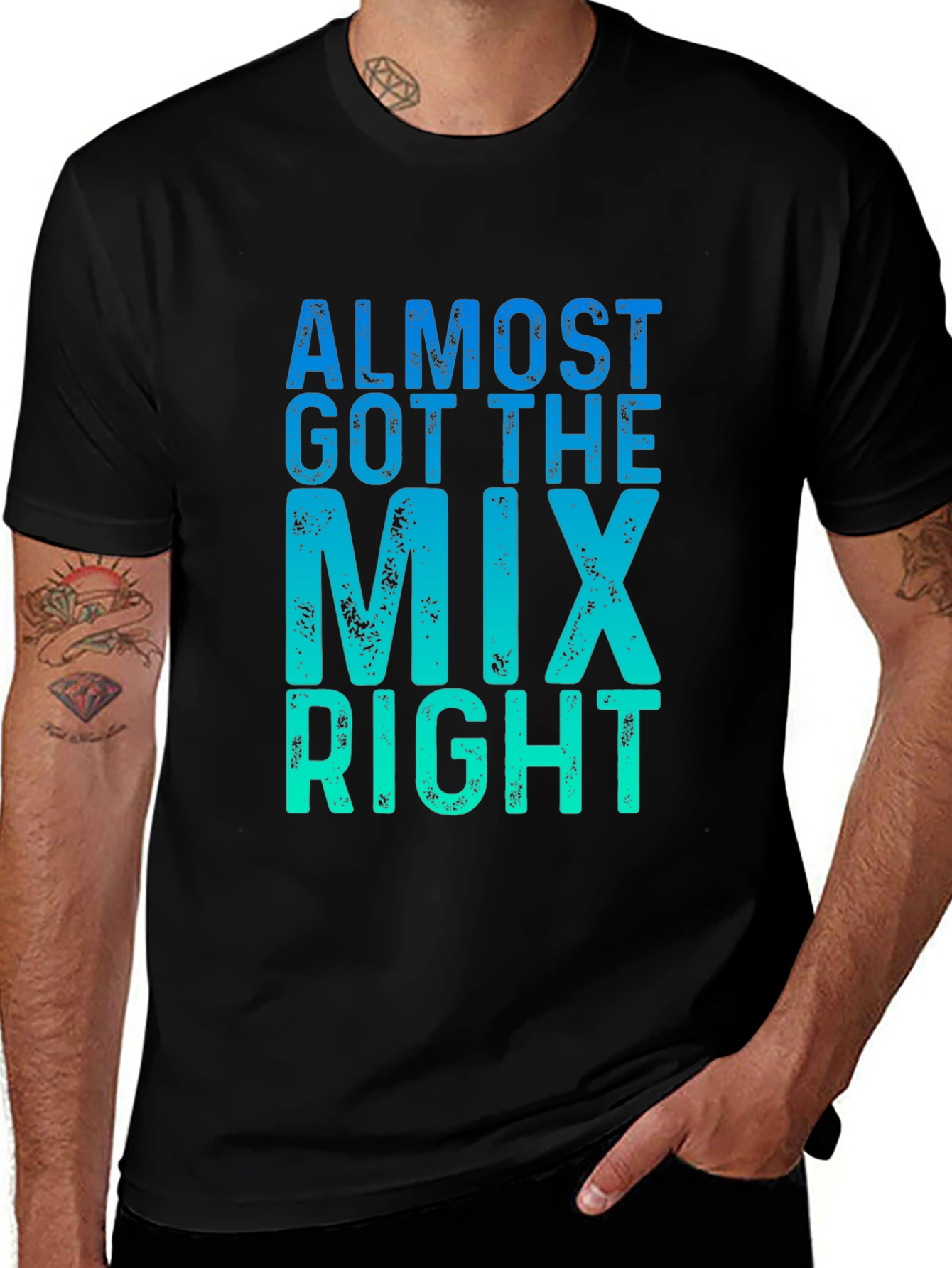 Variant 8 of Almost Got the Mix Right Graphic Tee