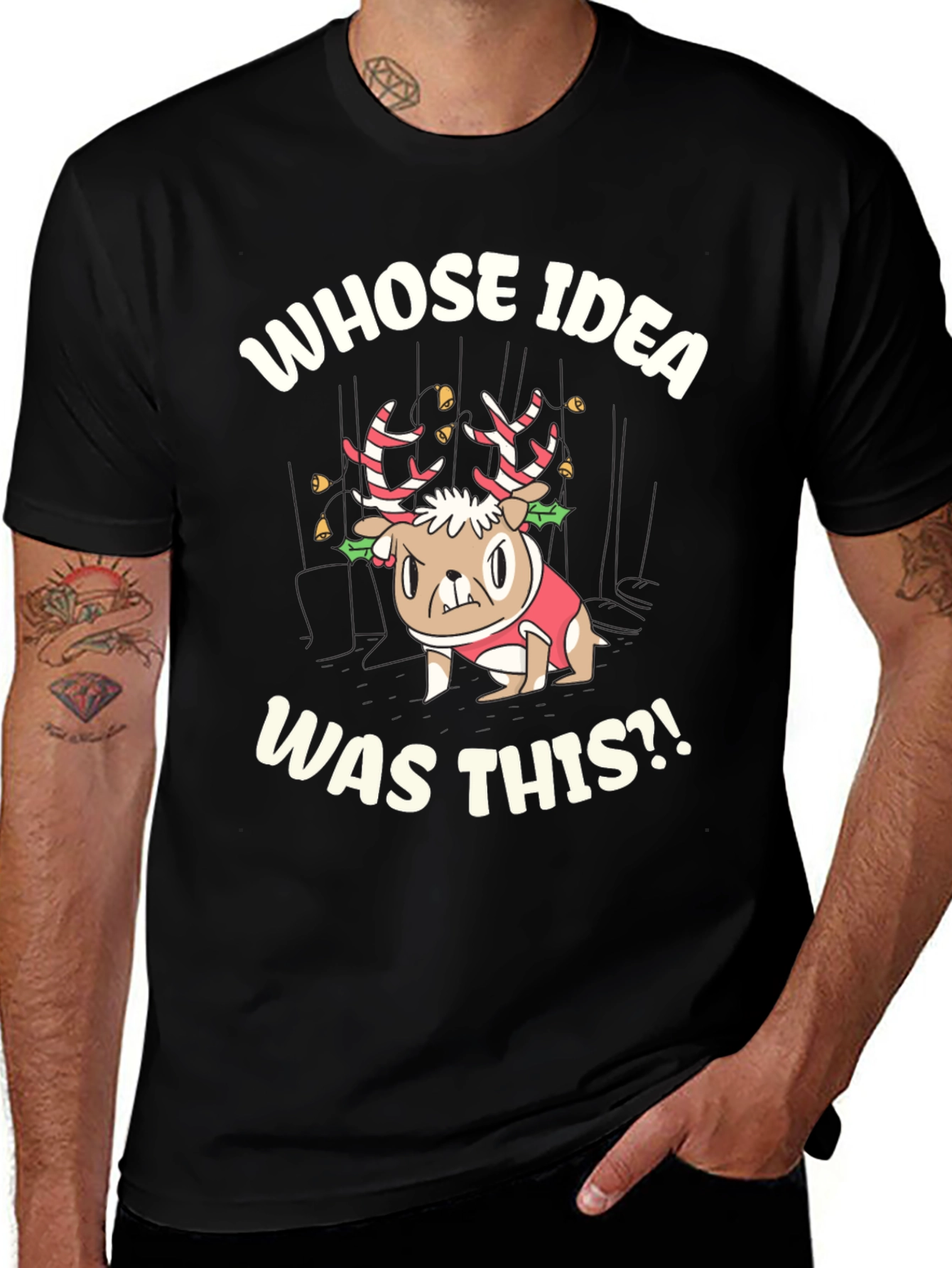 Variant 5 of Whose Idea Was This?! Christmas Bulldog T-Shirt