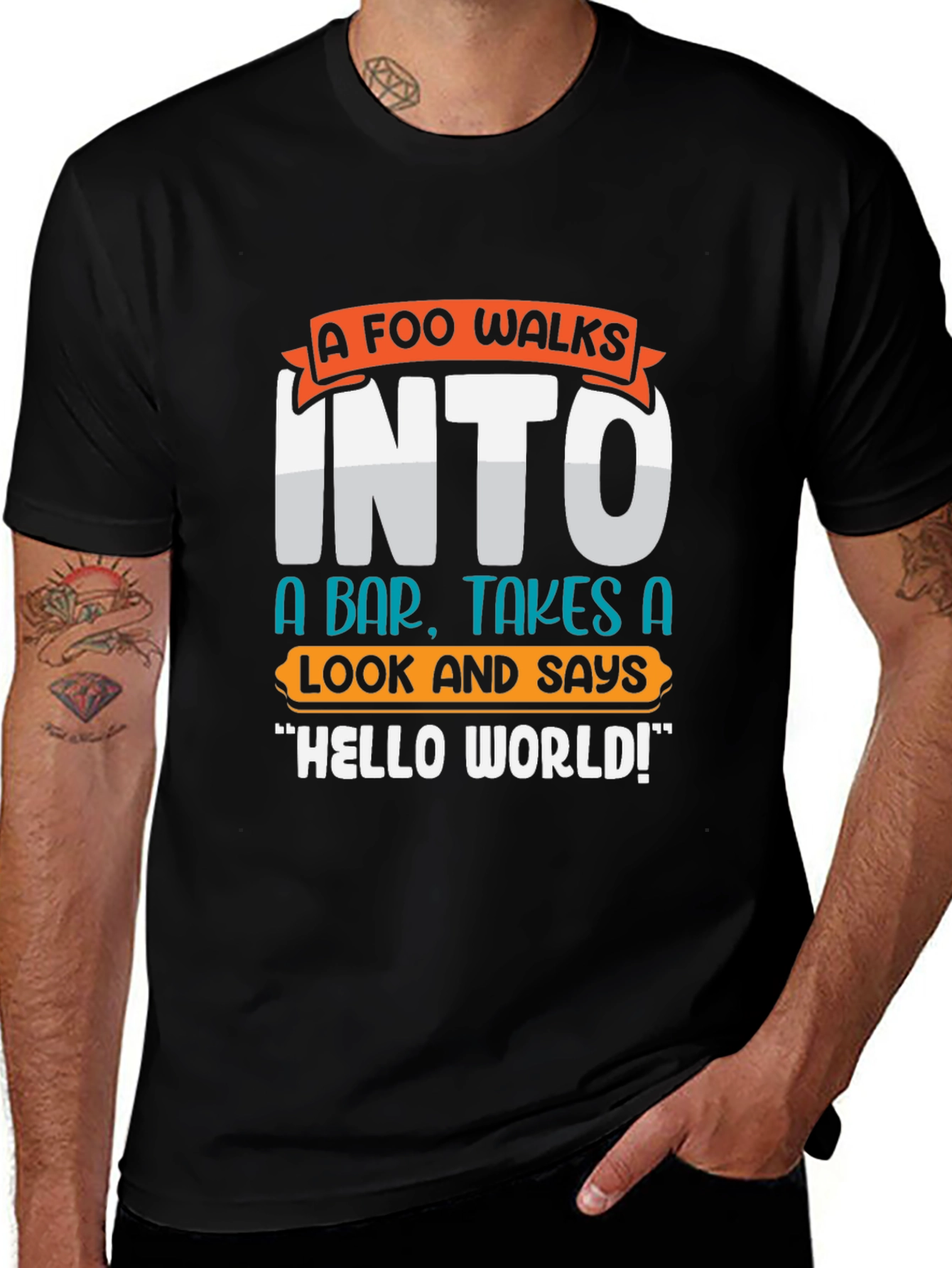 Variant 26 of A Foo Walks Into a Bar T-Shirt - Programmer Humor Tee