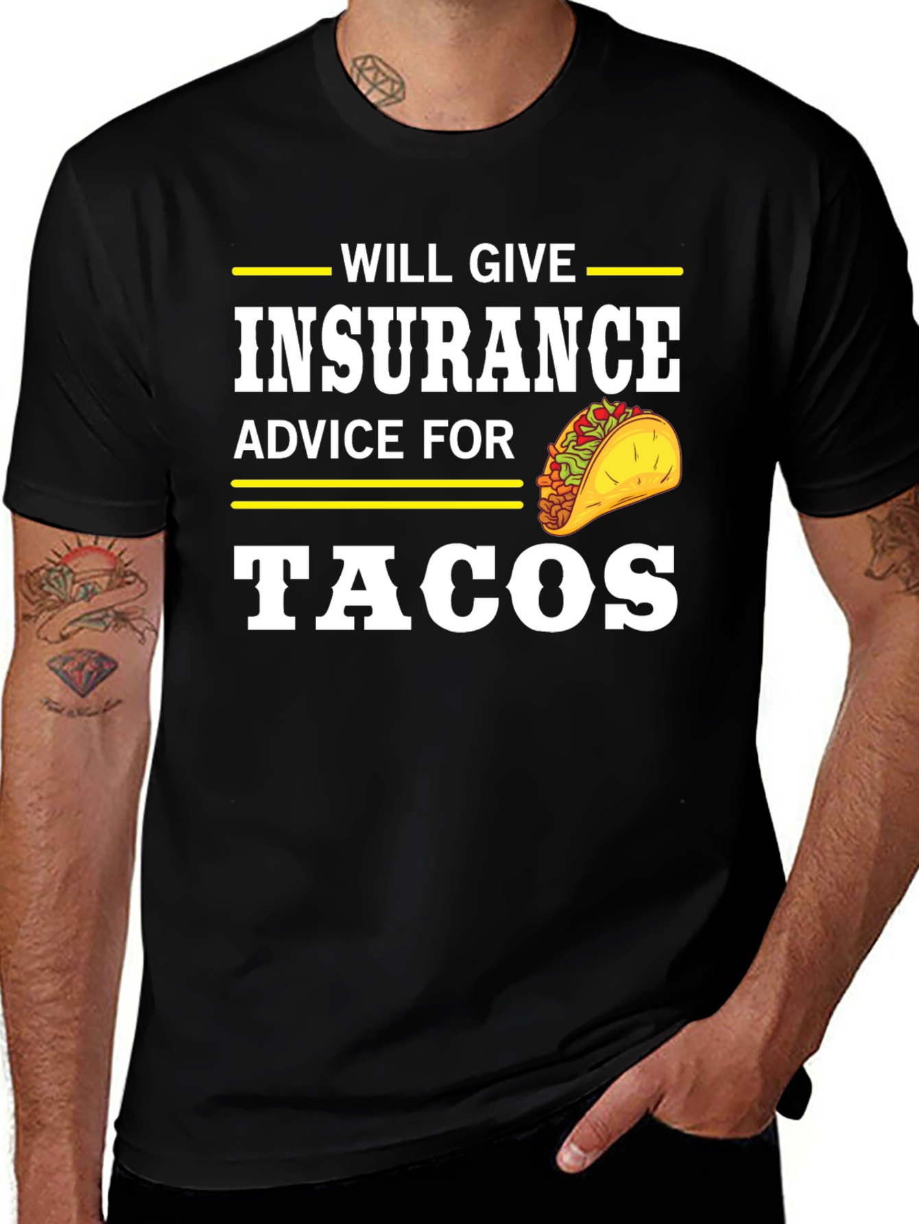 Variant 12 of Insurance Advice For Tacos Graphic Tee