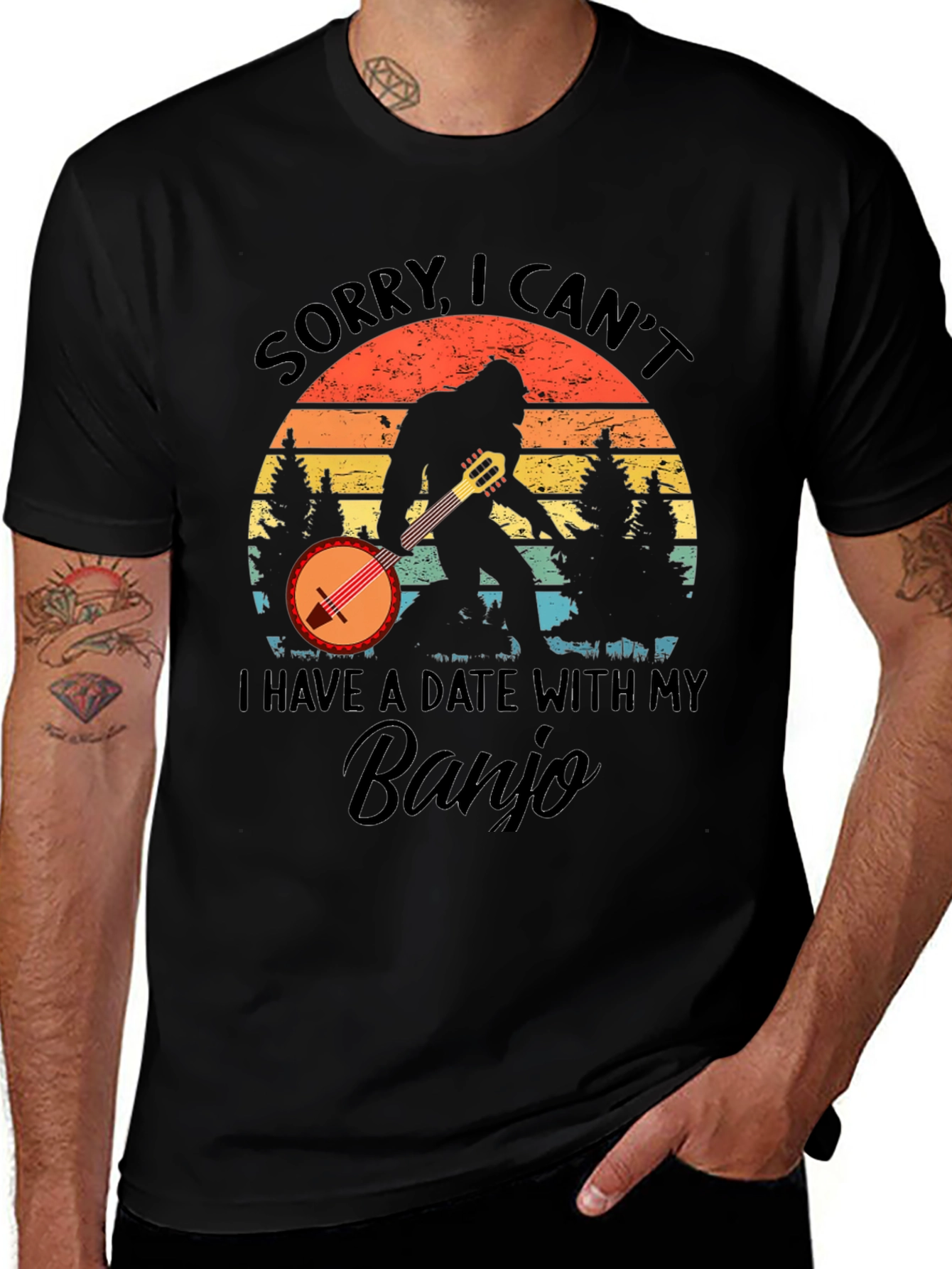Variant 19 of Banjo Bigfoot T-Shirt - Sorry, I Can't, Date With My Banjo