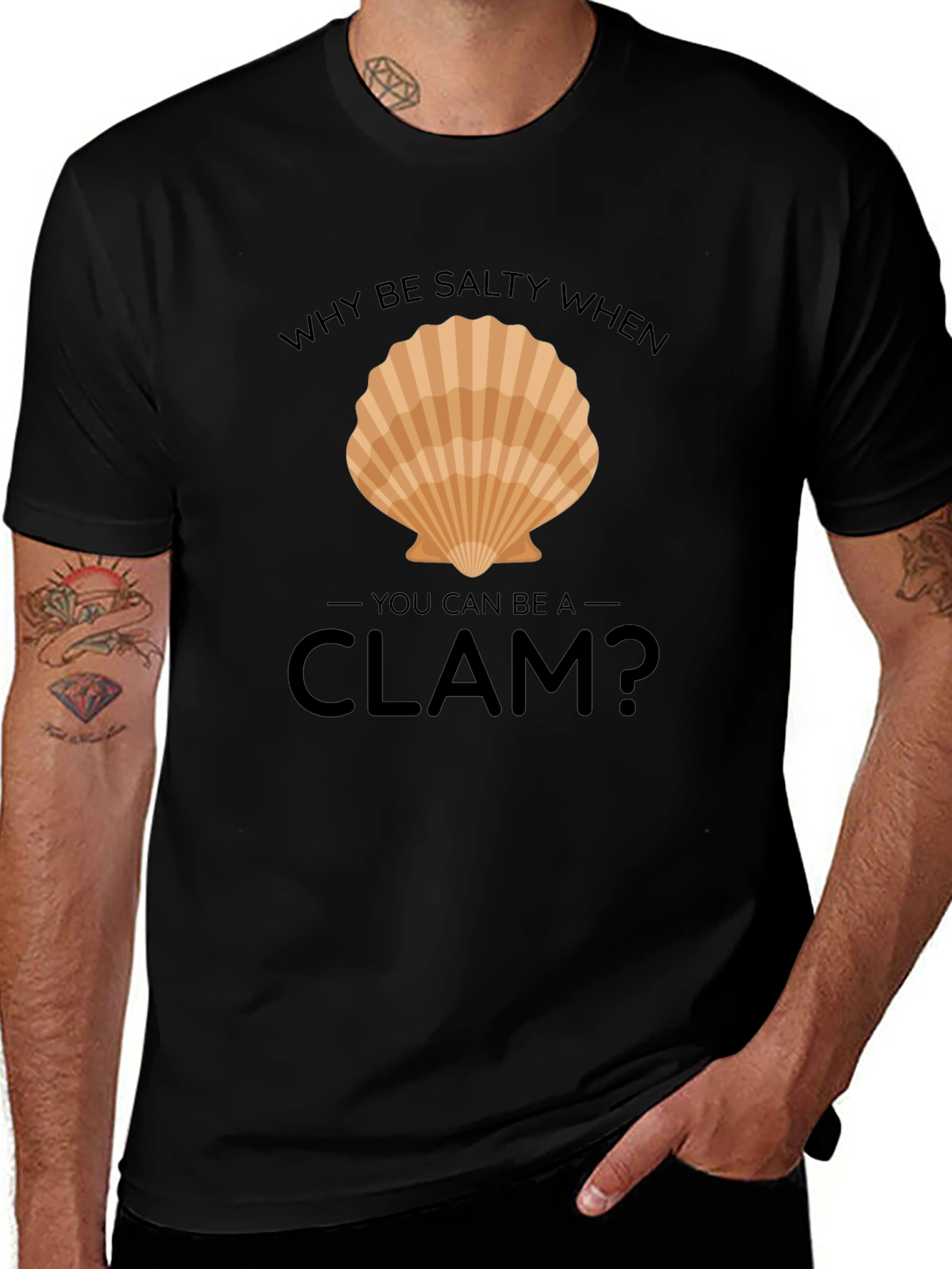 Variant 12 of Why Be Salty When You Can Be A Clam T-Shirt