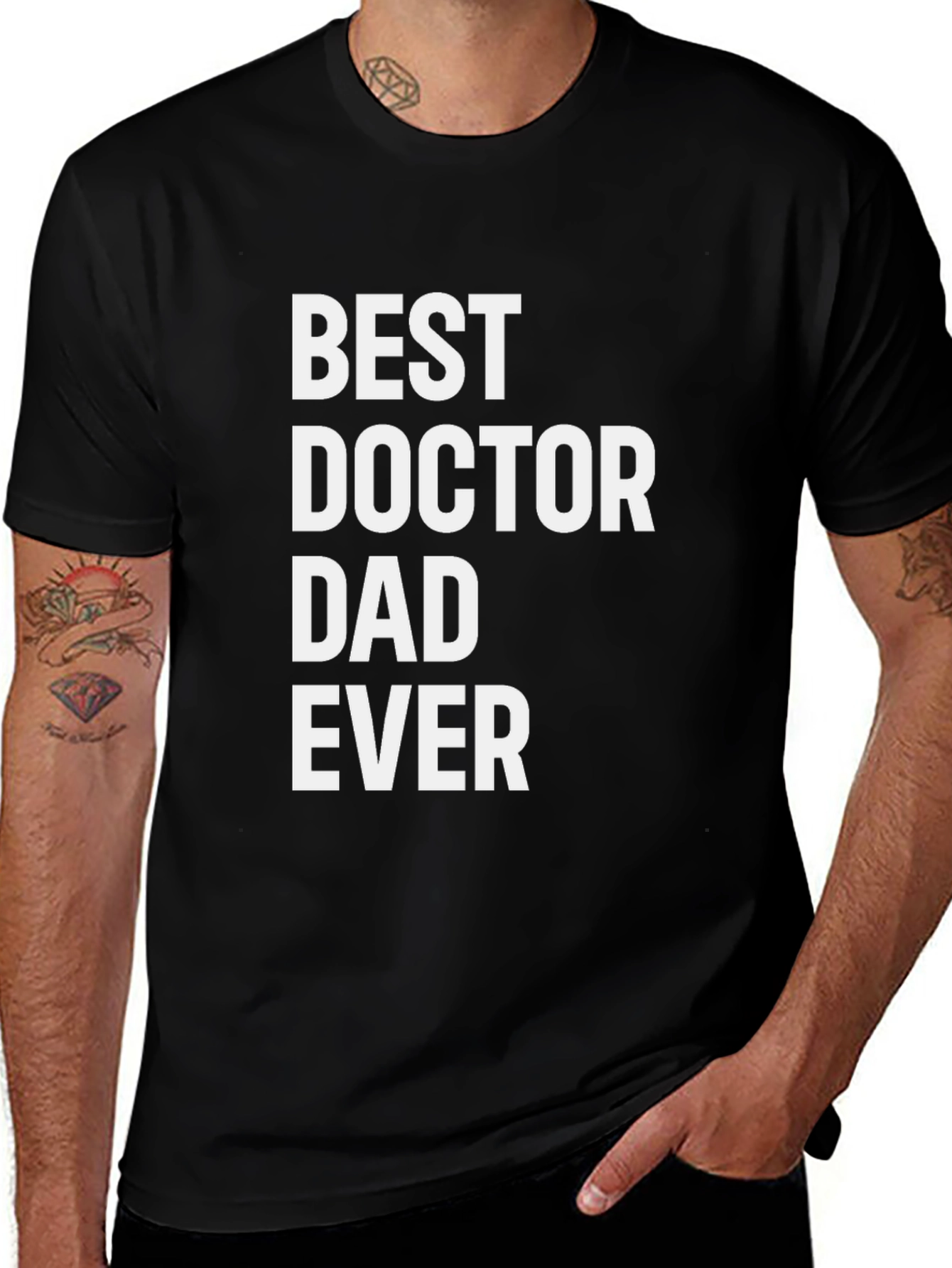 Variant 25 of Best Doctor Dad Ever - Graphic T-Shirt