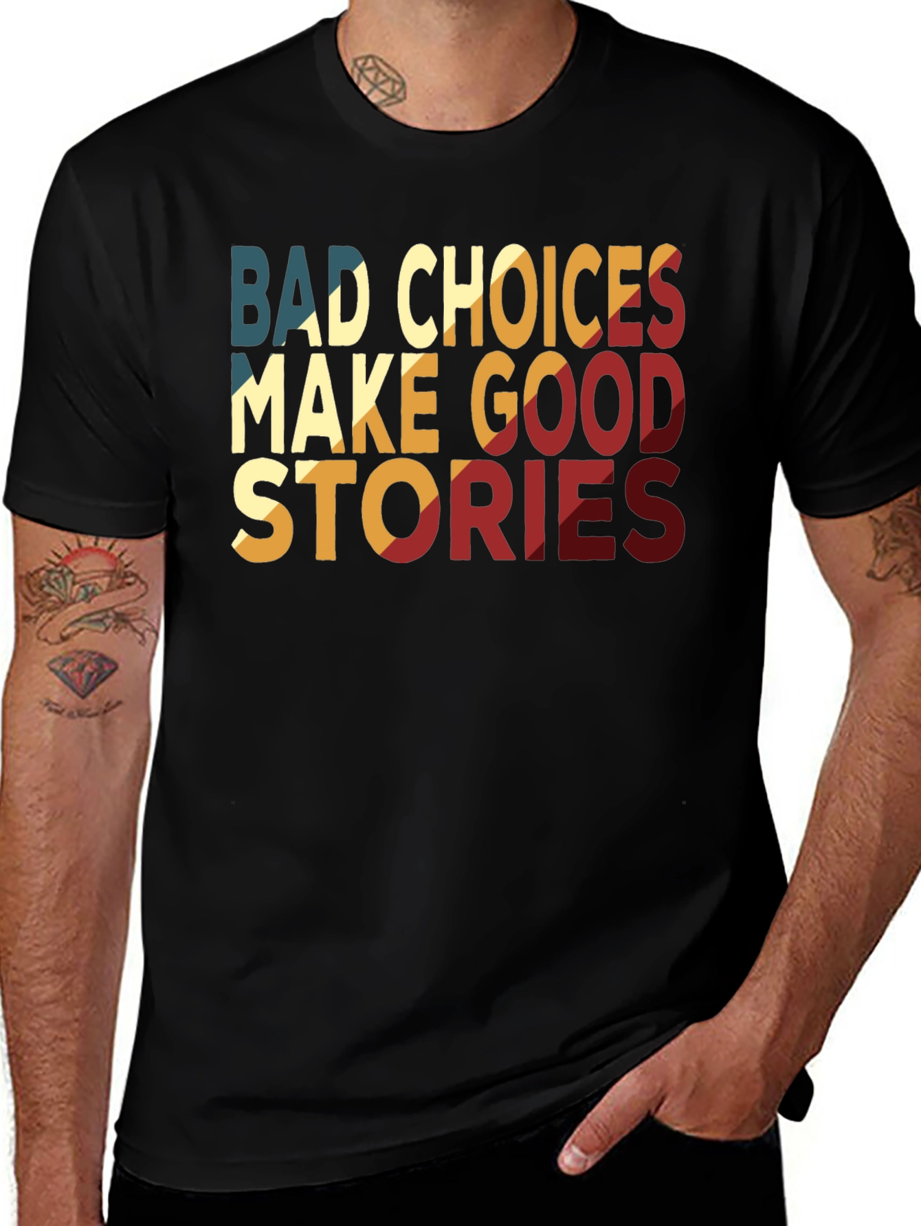Variant 2 of Bad Choices Make Good Stories Graphic Tee