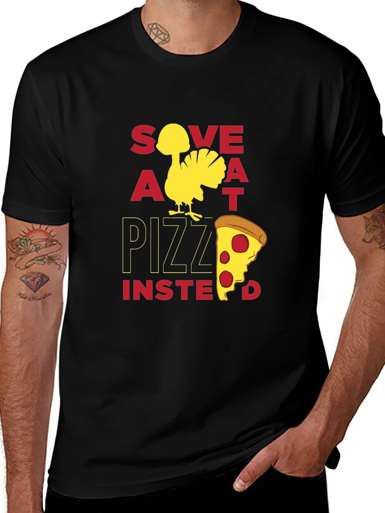 Variant 28 of Save a Turkey Eat Pizza Instead Graphic T-Shirt