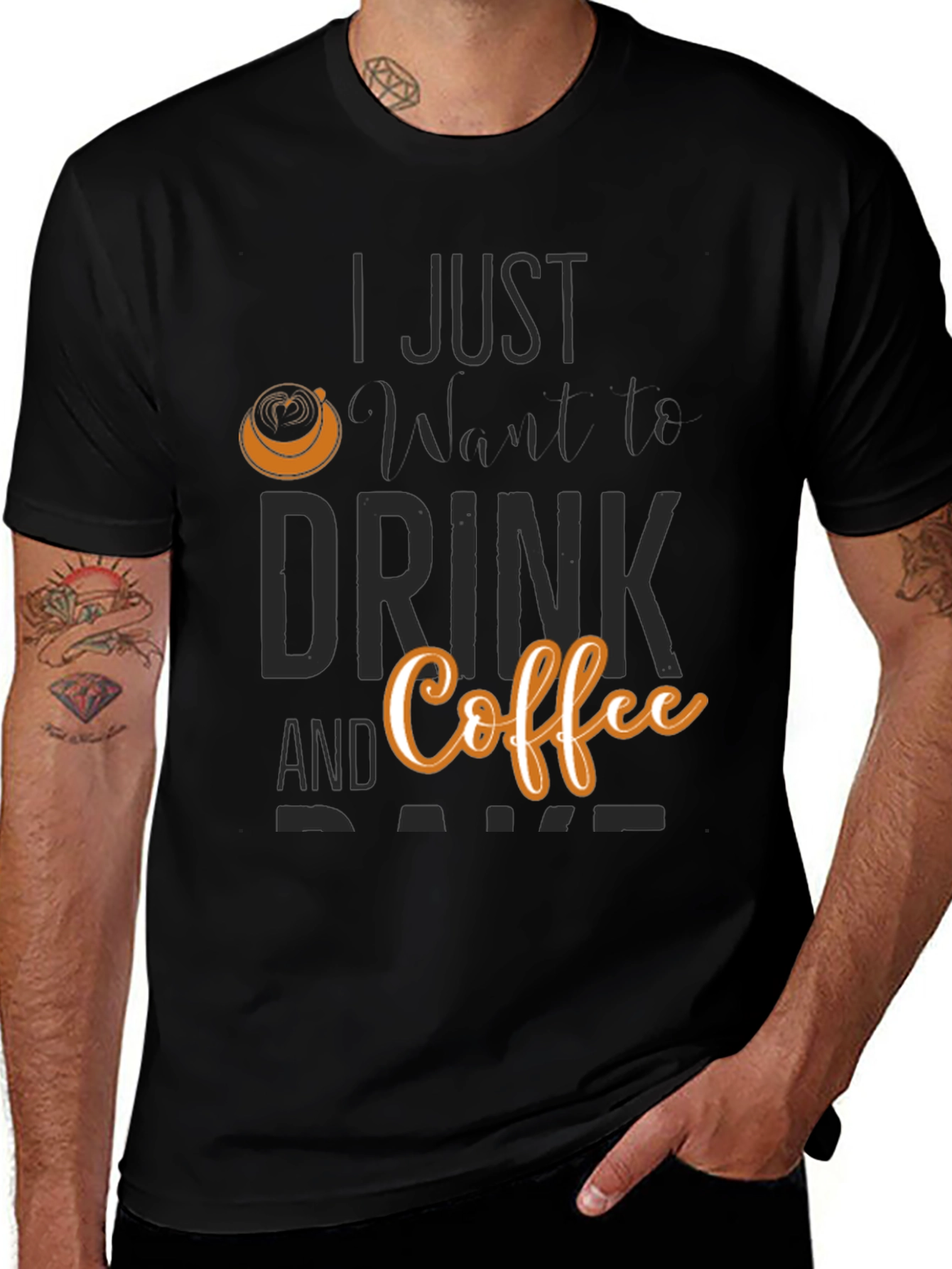 Variant 25 of I Just Want to Drink Coffee T-Shirt