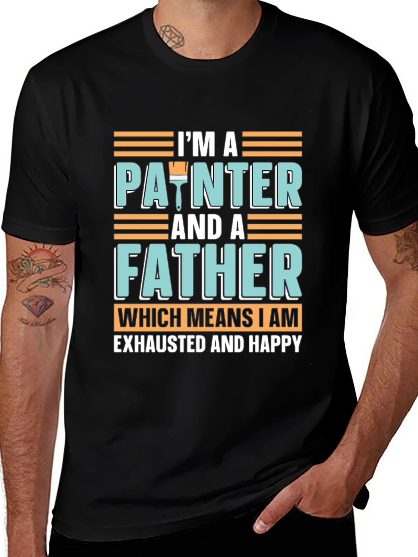 Variant 4 of Painter Father T-Shirt - Exhausted & Happy