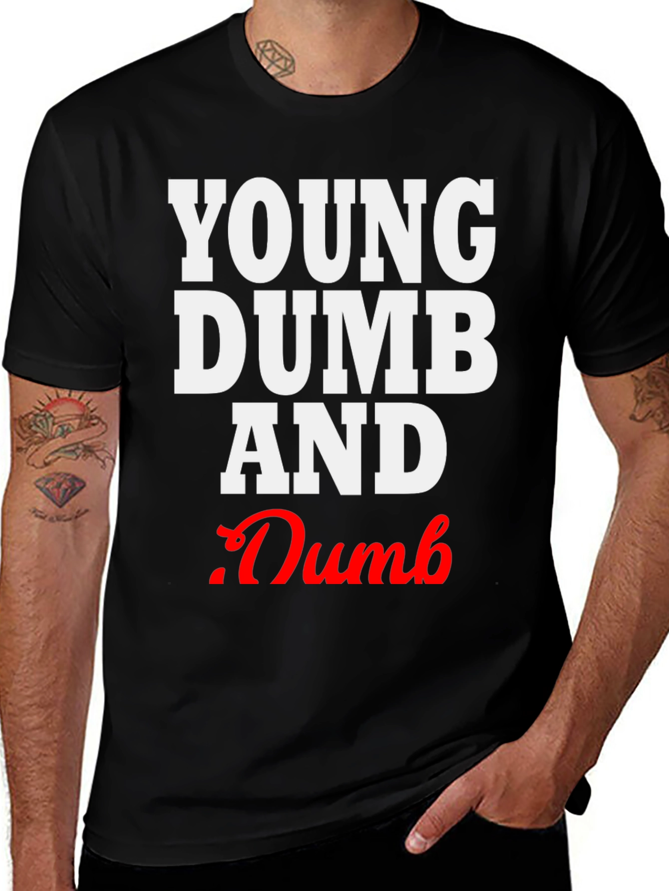 Variant 11 of Young Dumb and .Dumb Funny Graphic T-Shirt