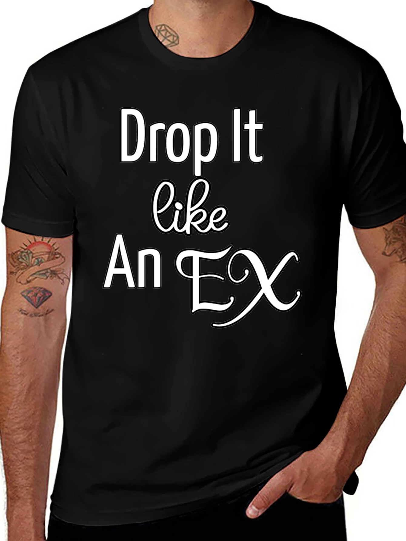 Variant 11 of Drop It Like An Ex Funny T-Shirt
