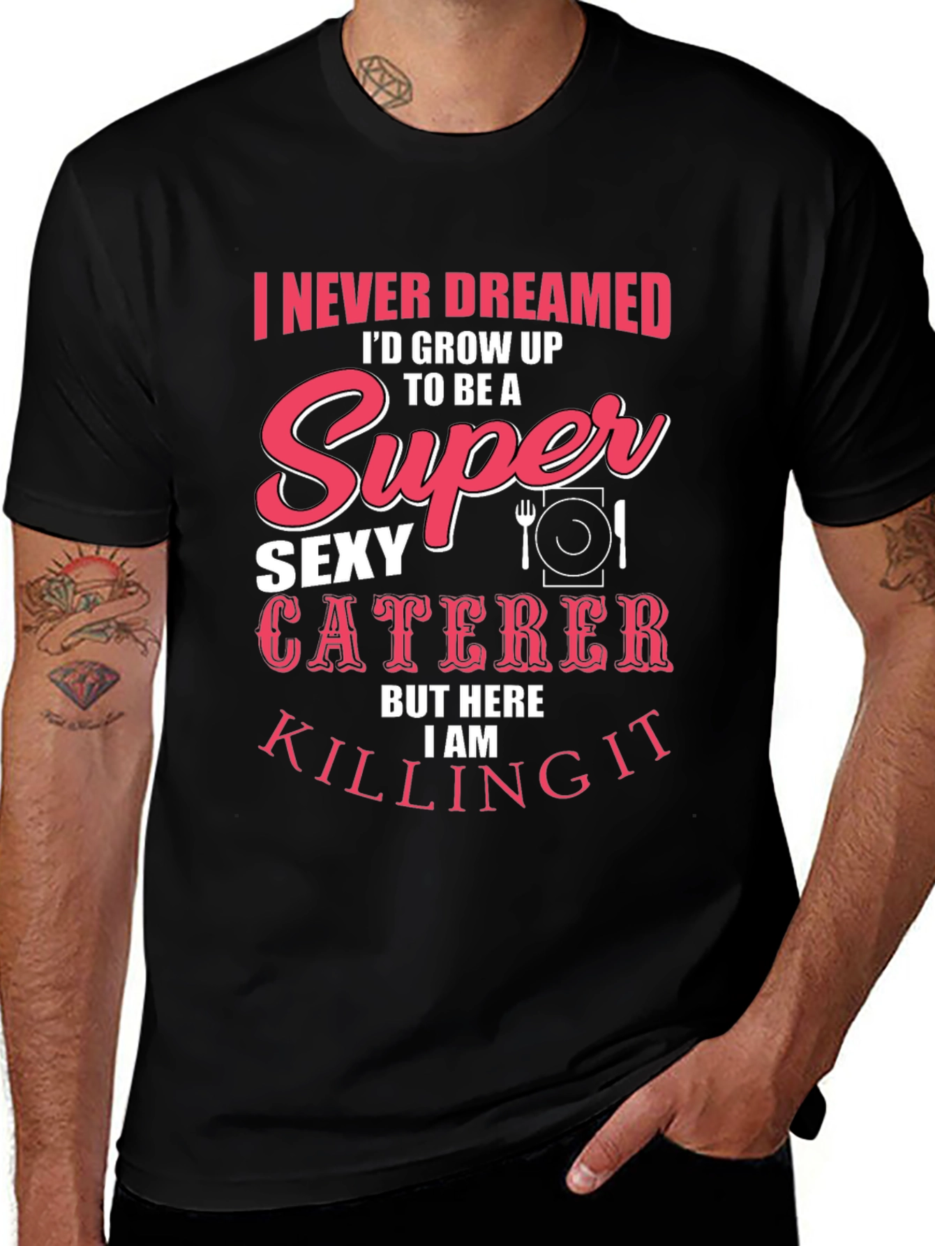 Variant 16 of Funny Sexy Caterer T-Shirt