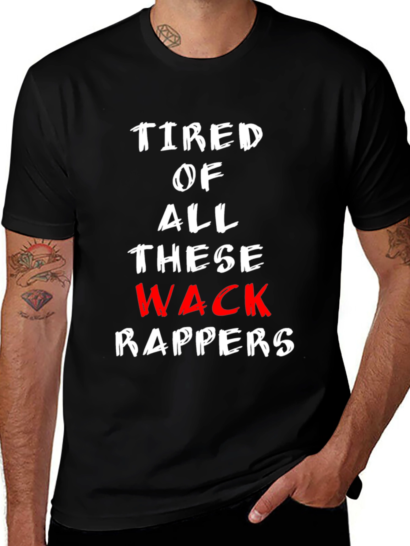 Variant 8 of Tired of Wack Rappers Graphic Tee