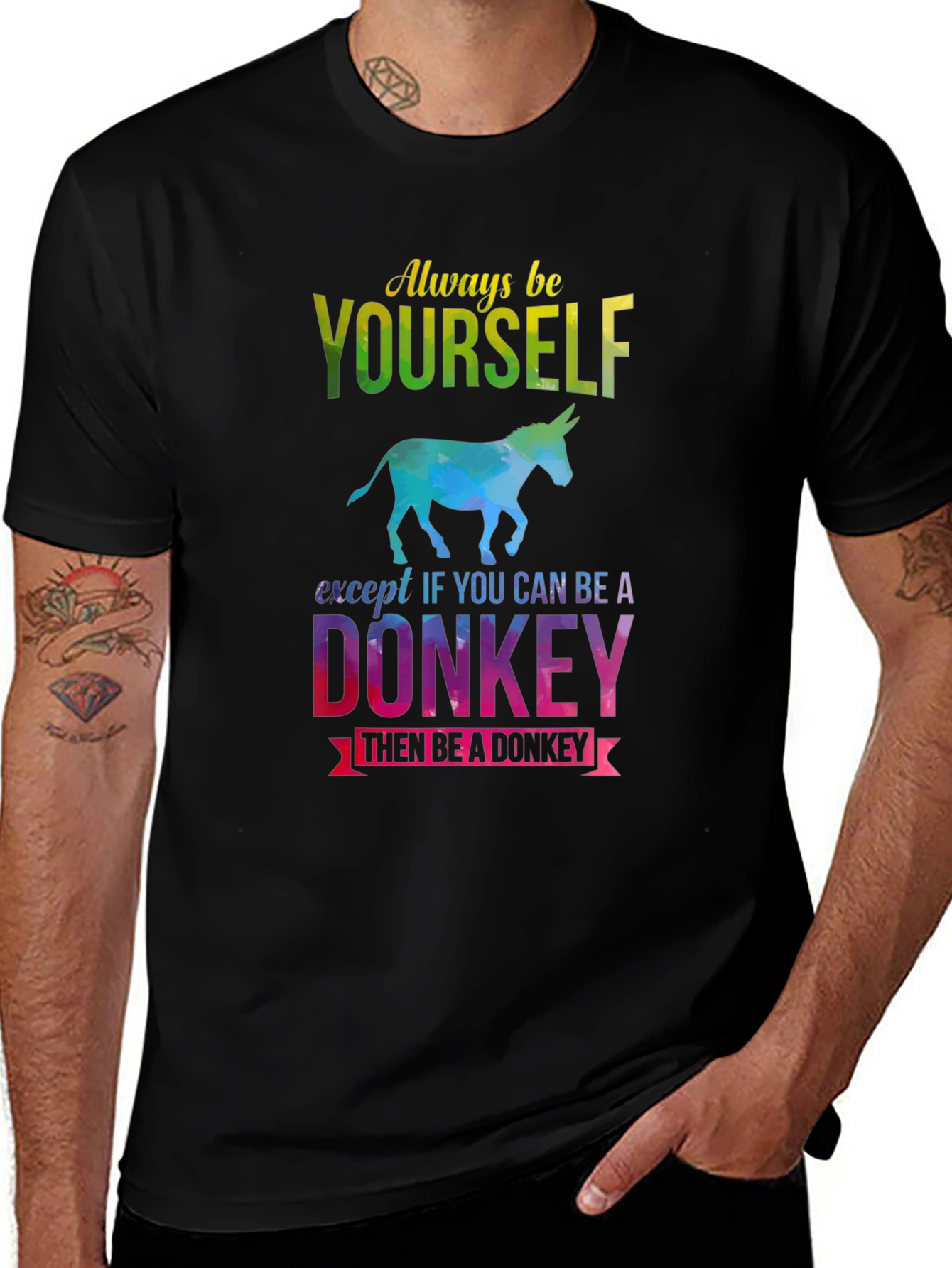 Variant 20 of Always Be Yourself - Donkey T-Shirt