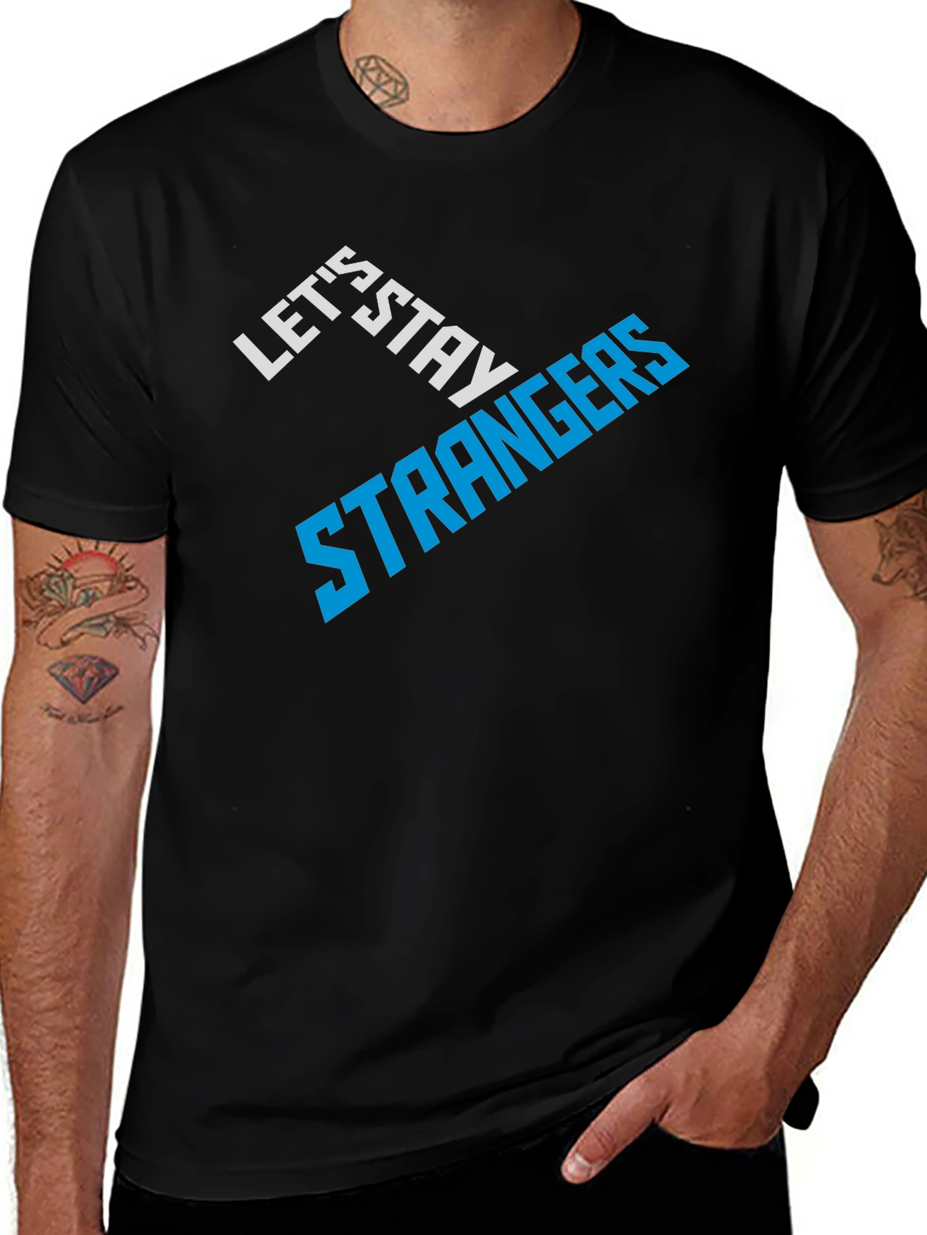 Variant 16 of Let's Stay Strangers Graphic Black T-Shirt