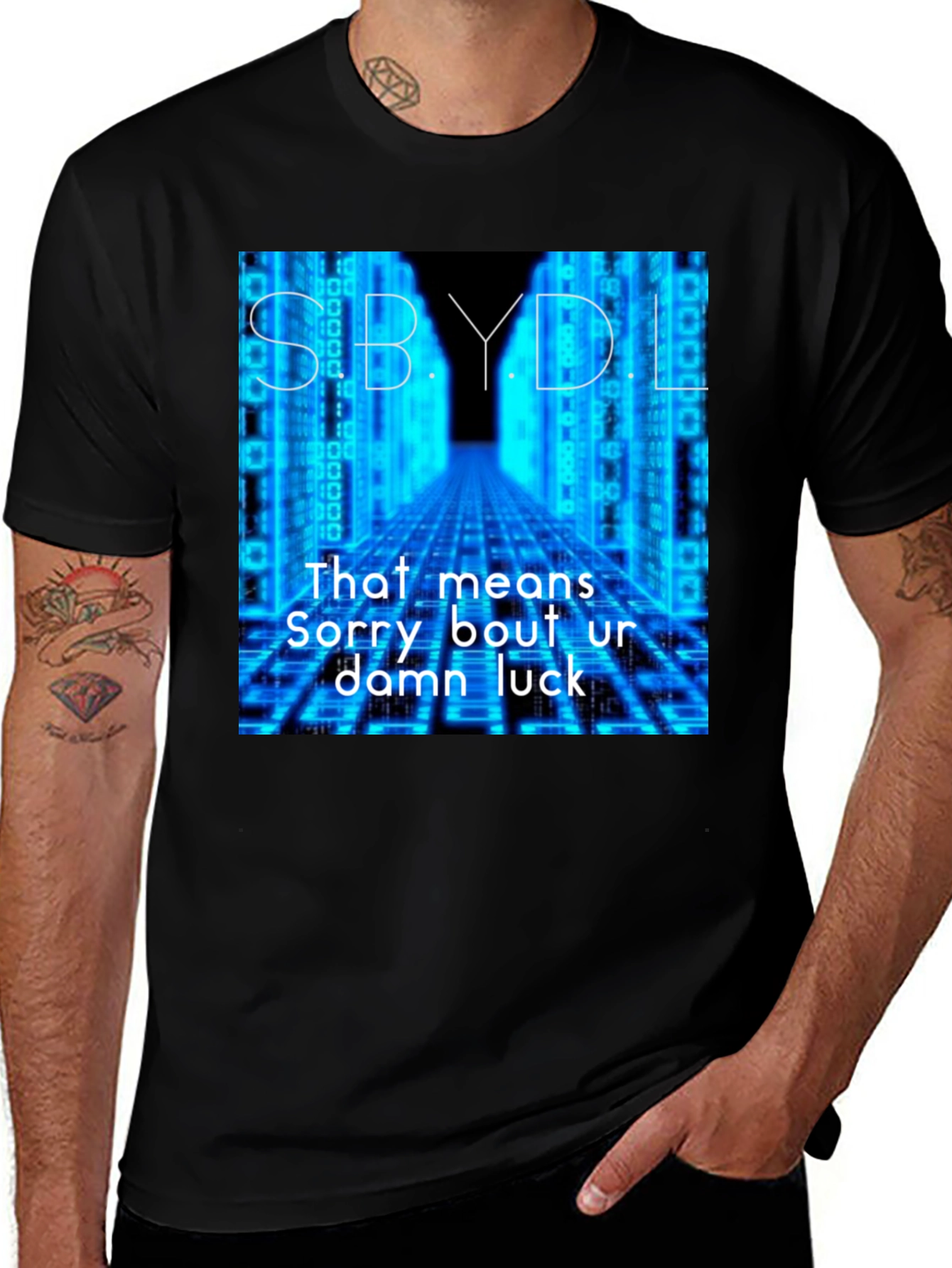 Variant 3 of SBYDL Sorry Bout Ur Damn Luck Graphic Tee