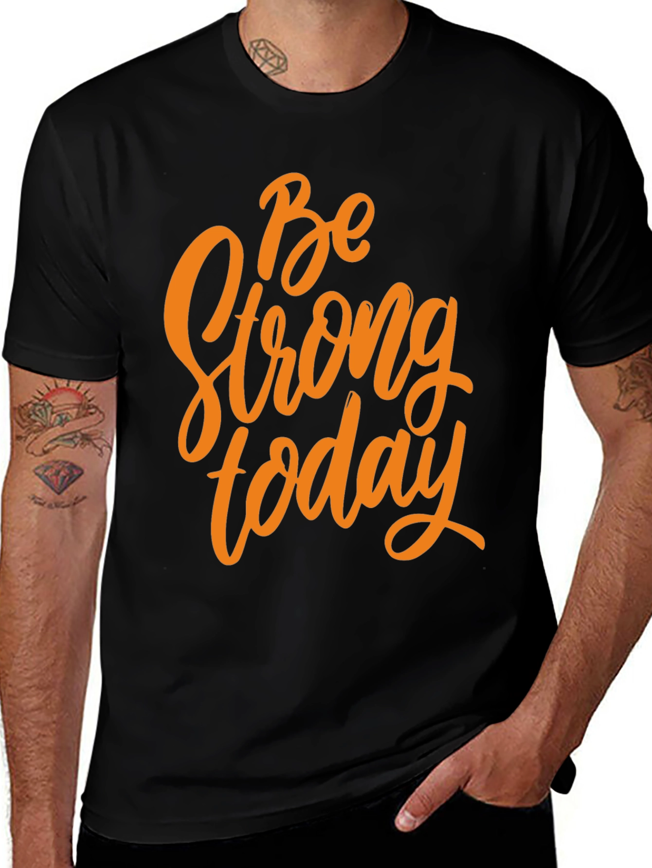 Variant 10 of Be Strong Today Graphic T-Shirt