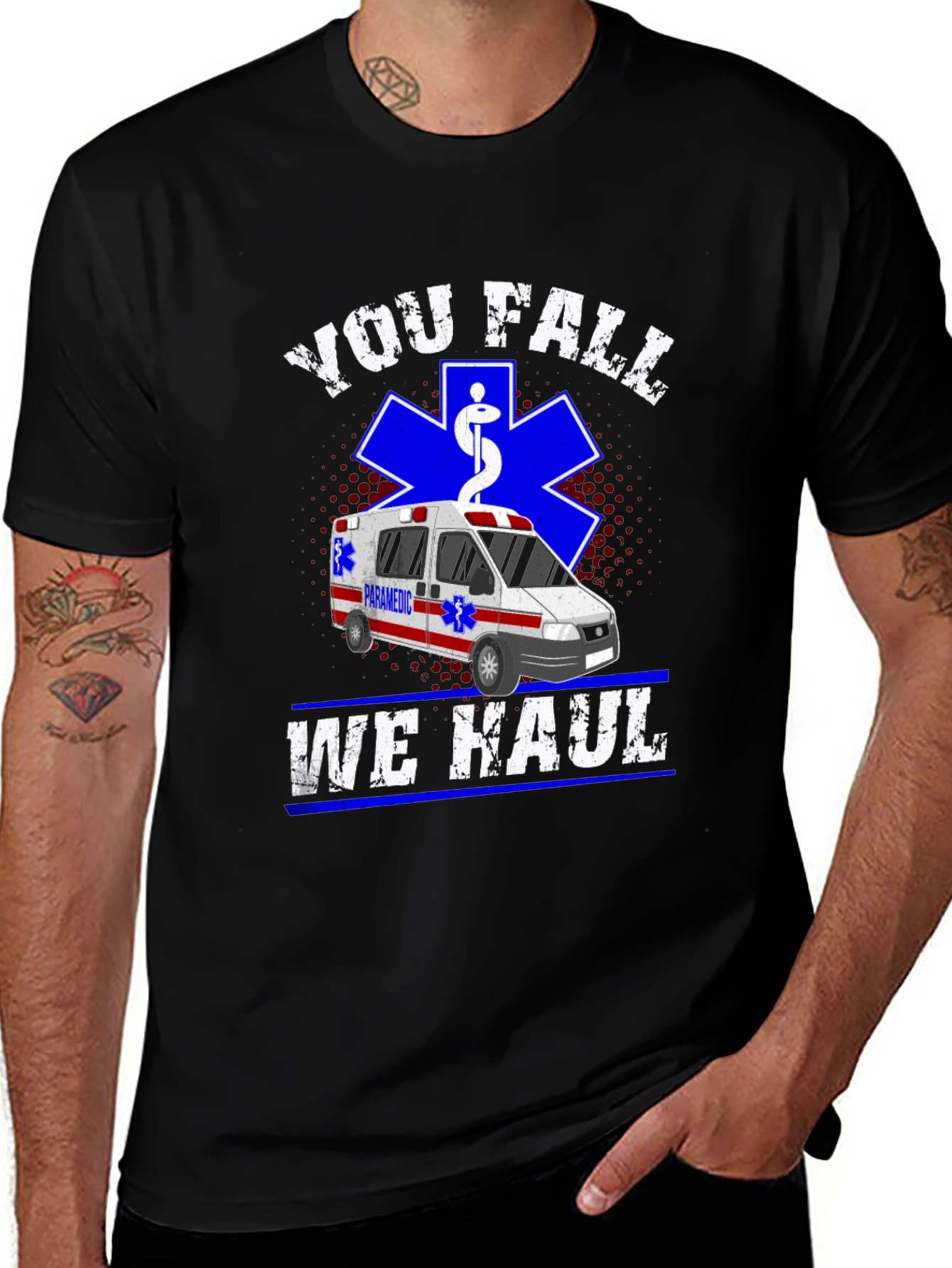 Variant 13 of You Fall We Haul T-Shirt