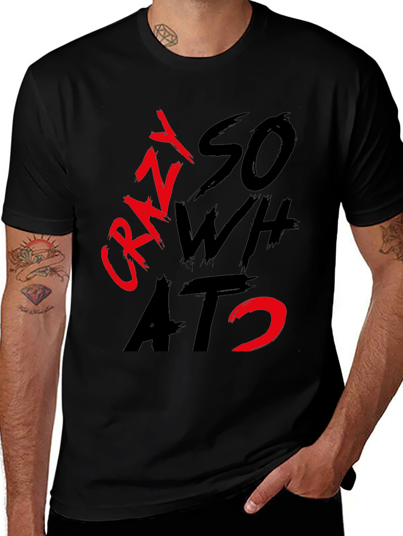 Variant 23 of Crazy So What? Graphic T-Shirt