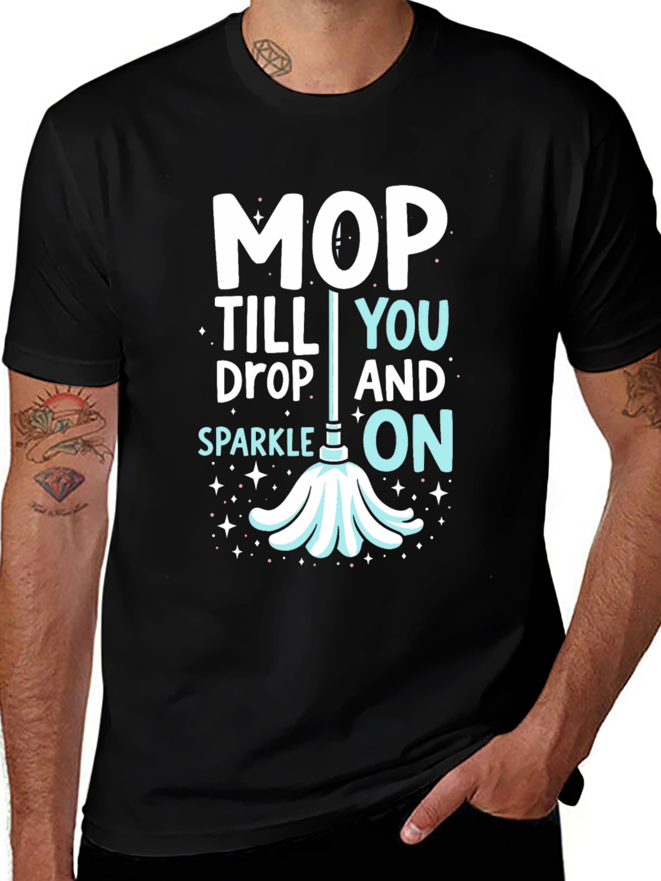 Mop Till You Drop Graphic Tee
