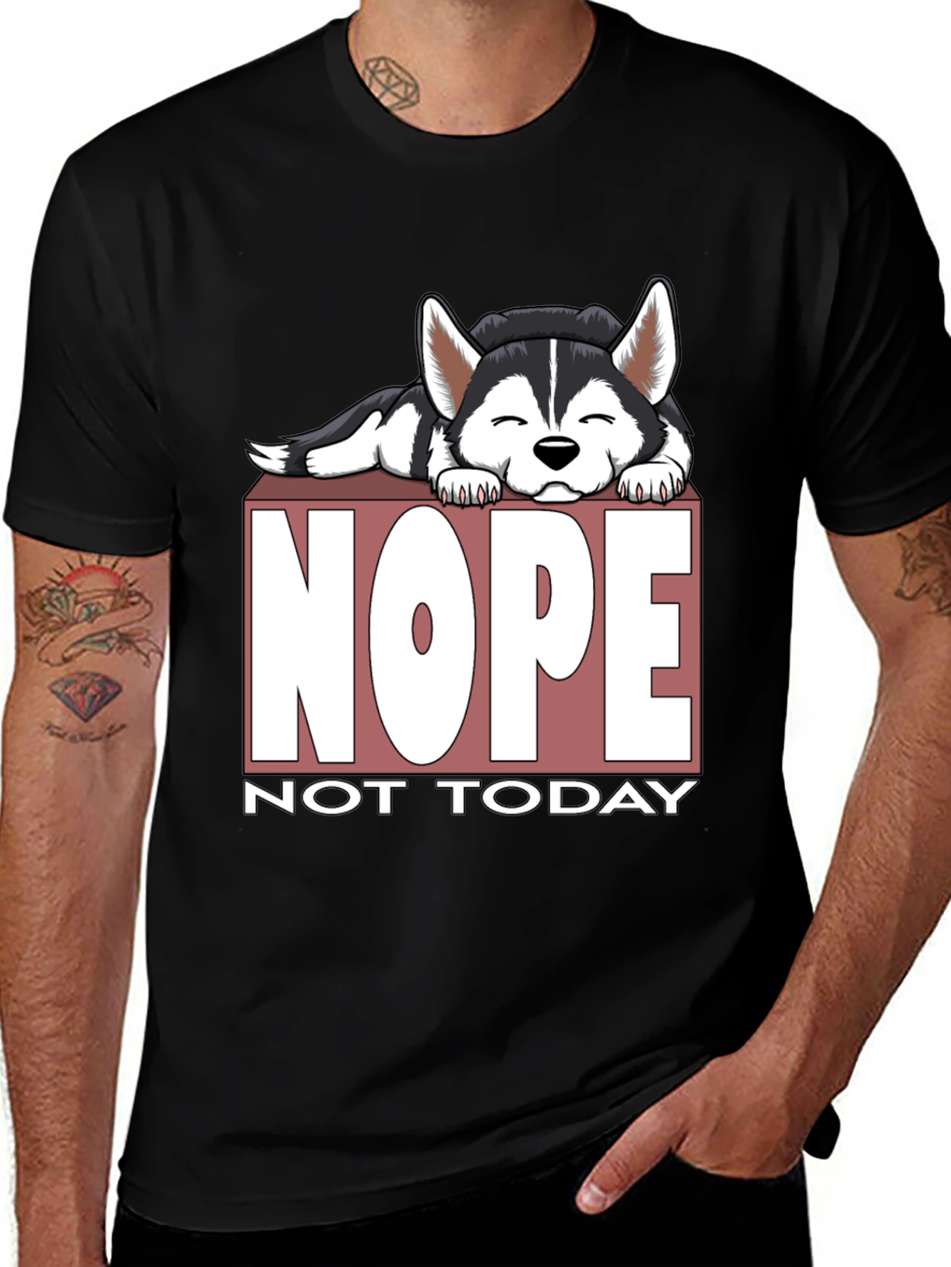 Variant 7 of Nope Not Today Husky Graphic T-Shirt