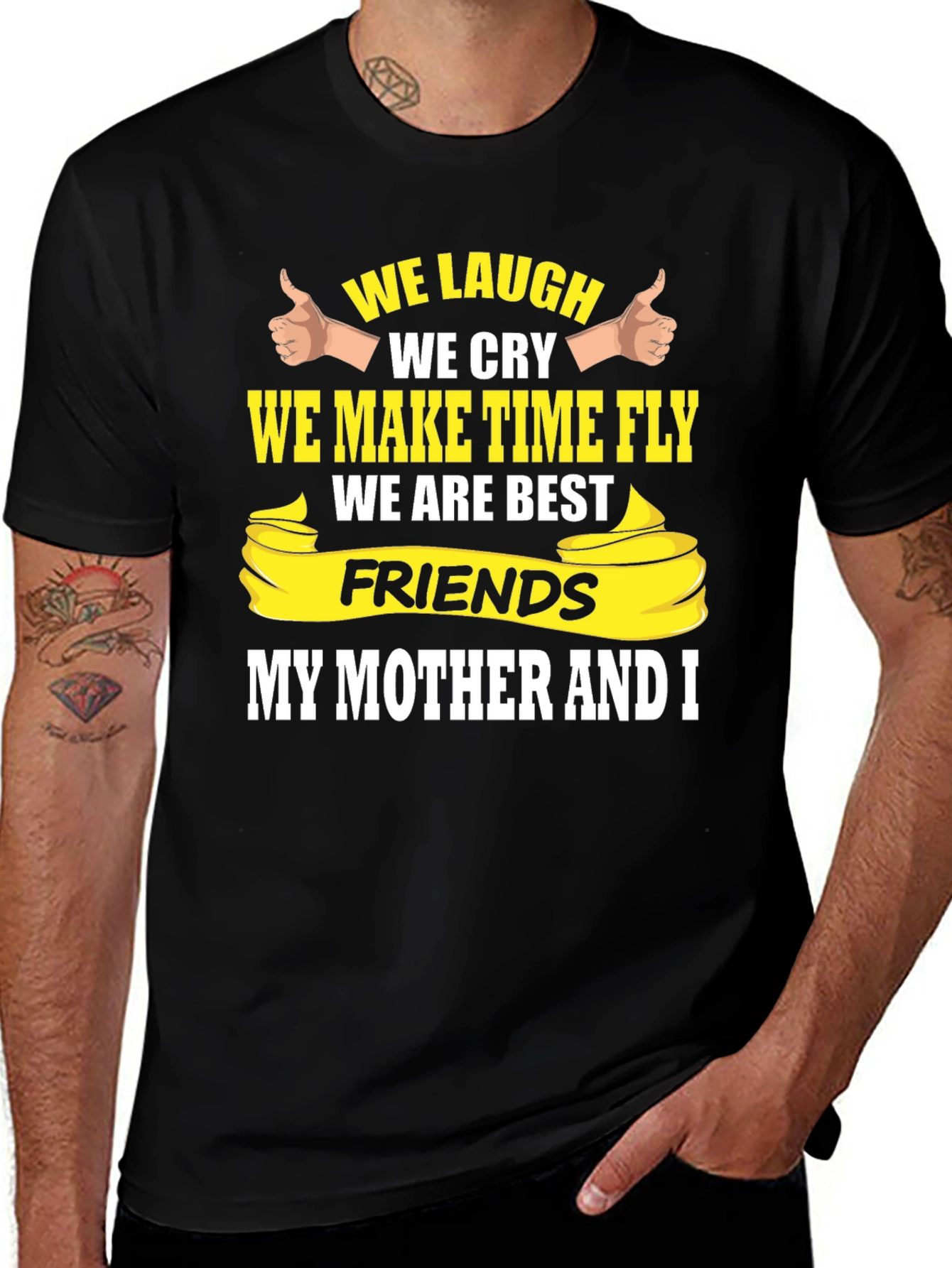 Variant 6 of Humorous "My Mother and I" Graphic T-Shirt