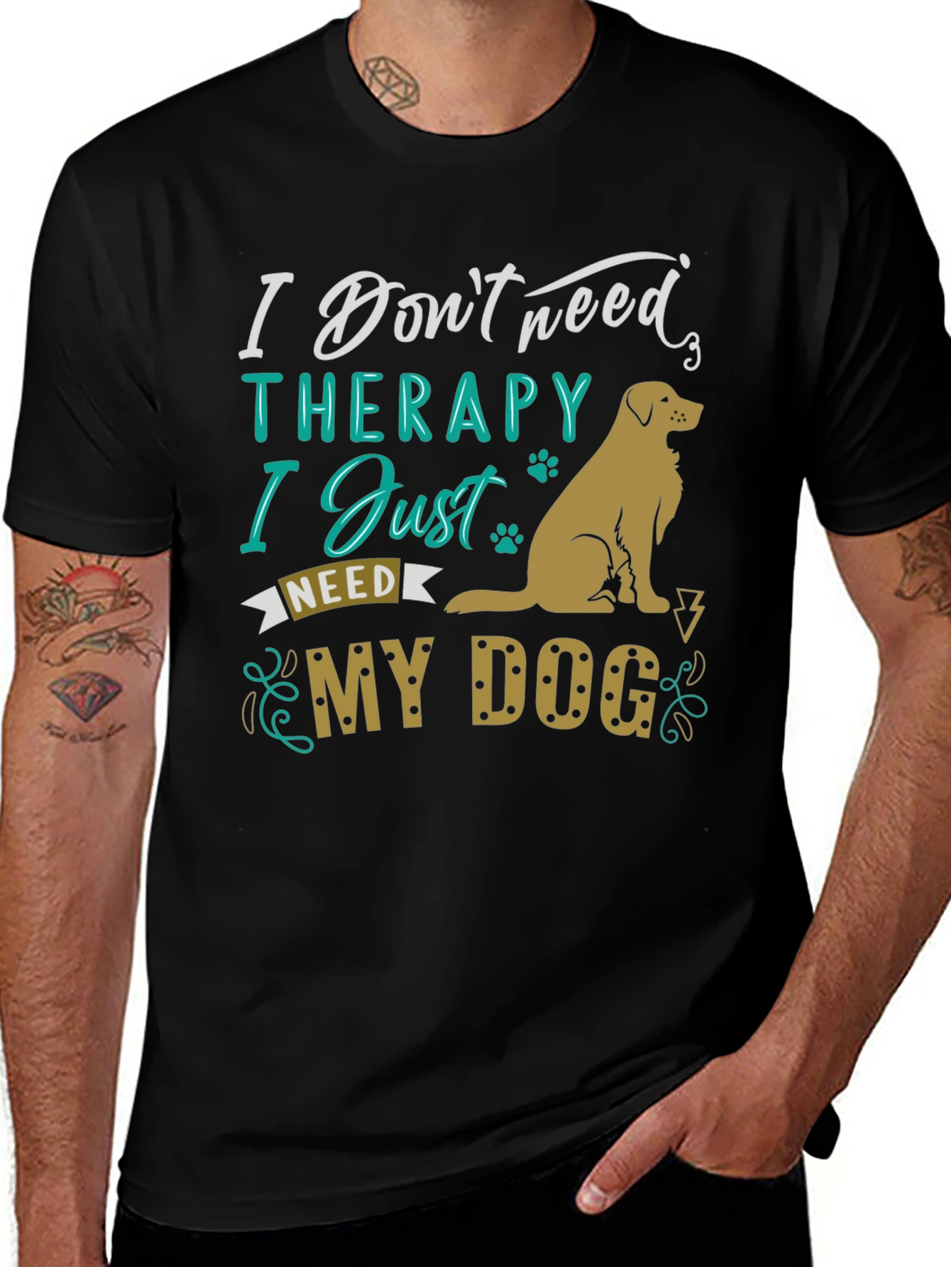 Therapy Dog T-Shirt - I Just Need My Dog