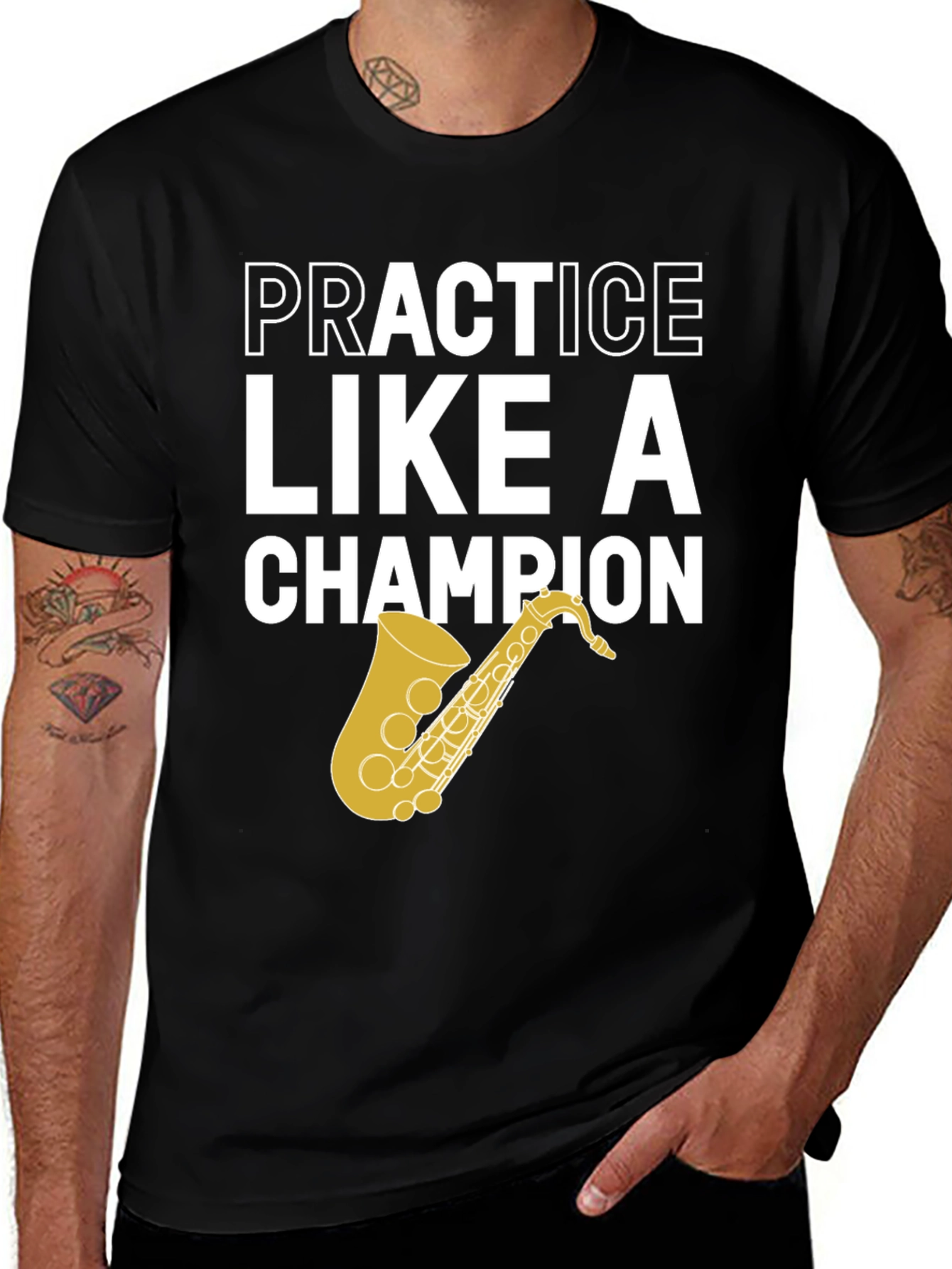 Variant 17 of Practice Like a Champion Saxophone T-Shirt