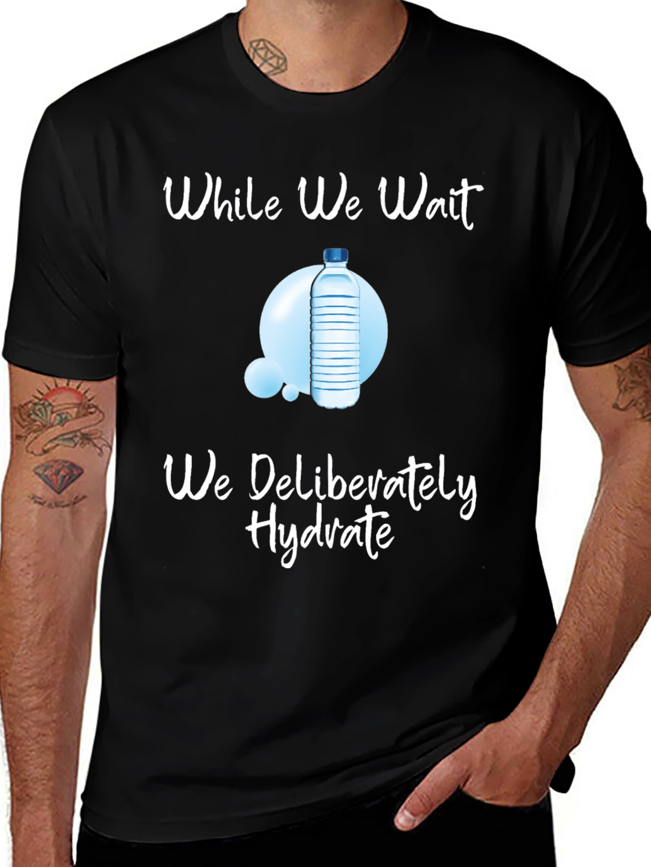 Hydrate While We Wait T-Shirt
