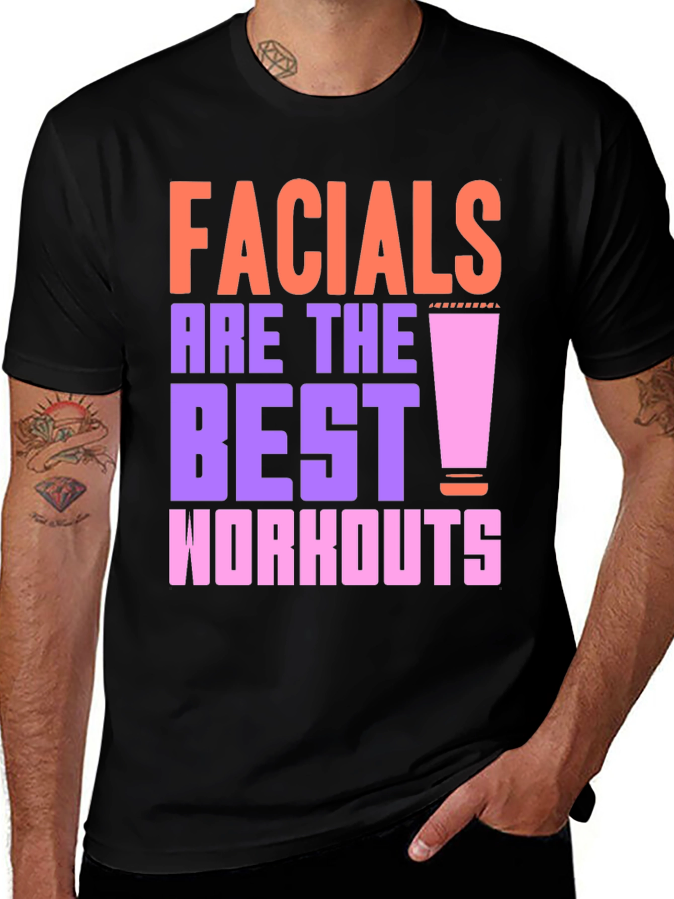 Variant 8 of Facials Are the Best Workouts Graphic Tee