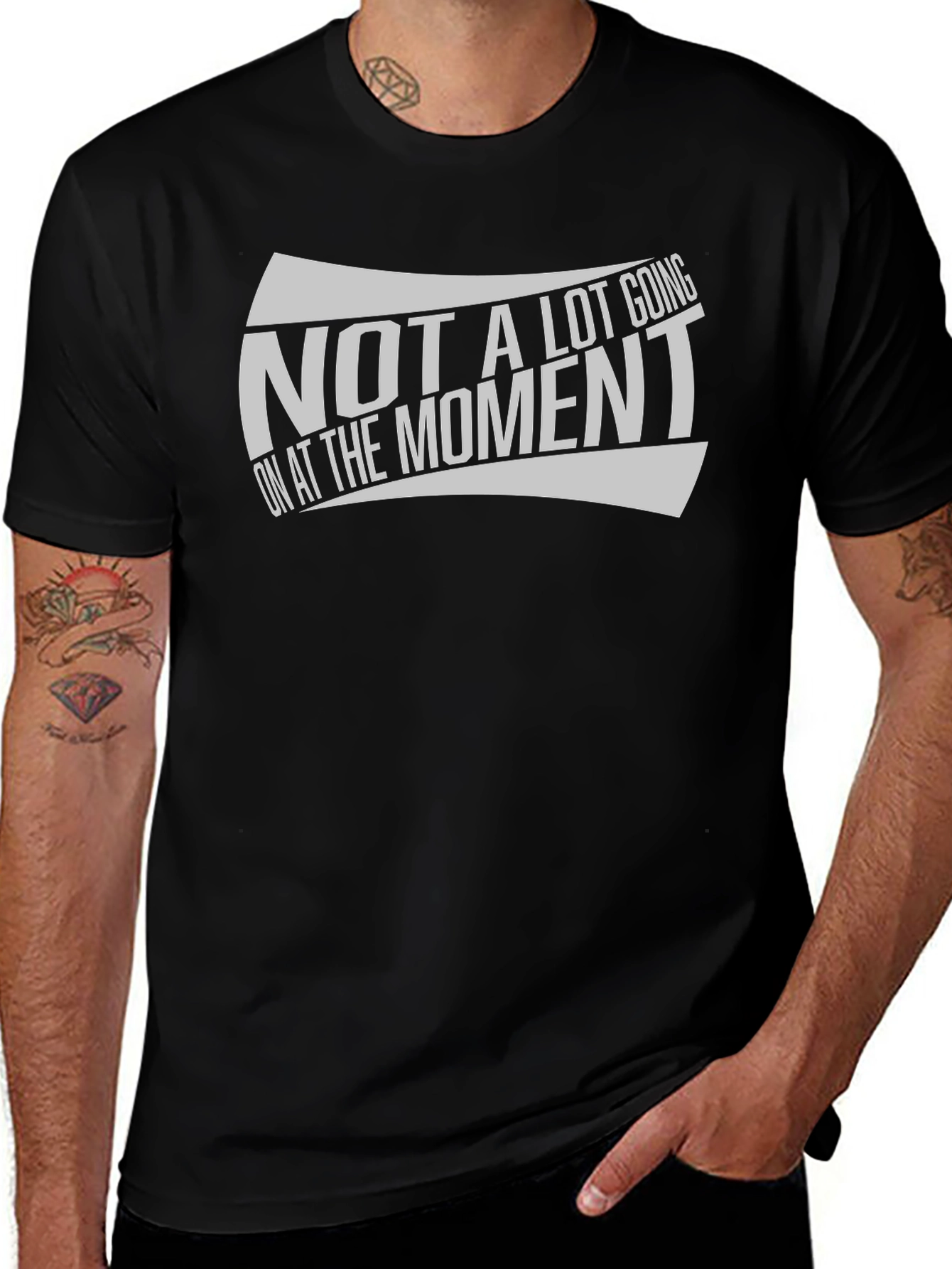 Variant 20 of Funny 'Not A Lot Going On At The Moment' Black T-Shirt