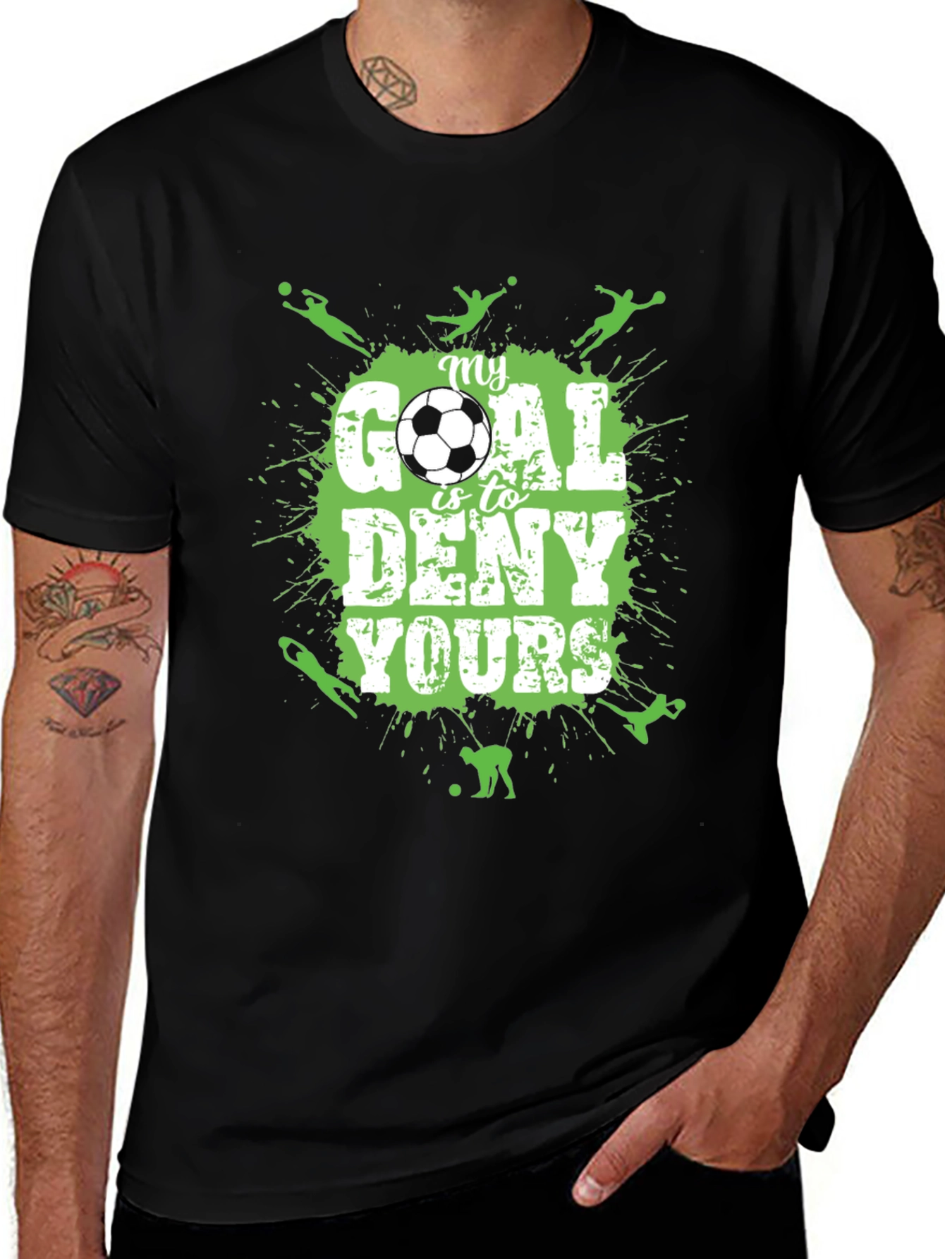 Variant 22 of Soccer T-Shirt: My Goal is to Deny Yours