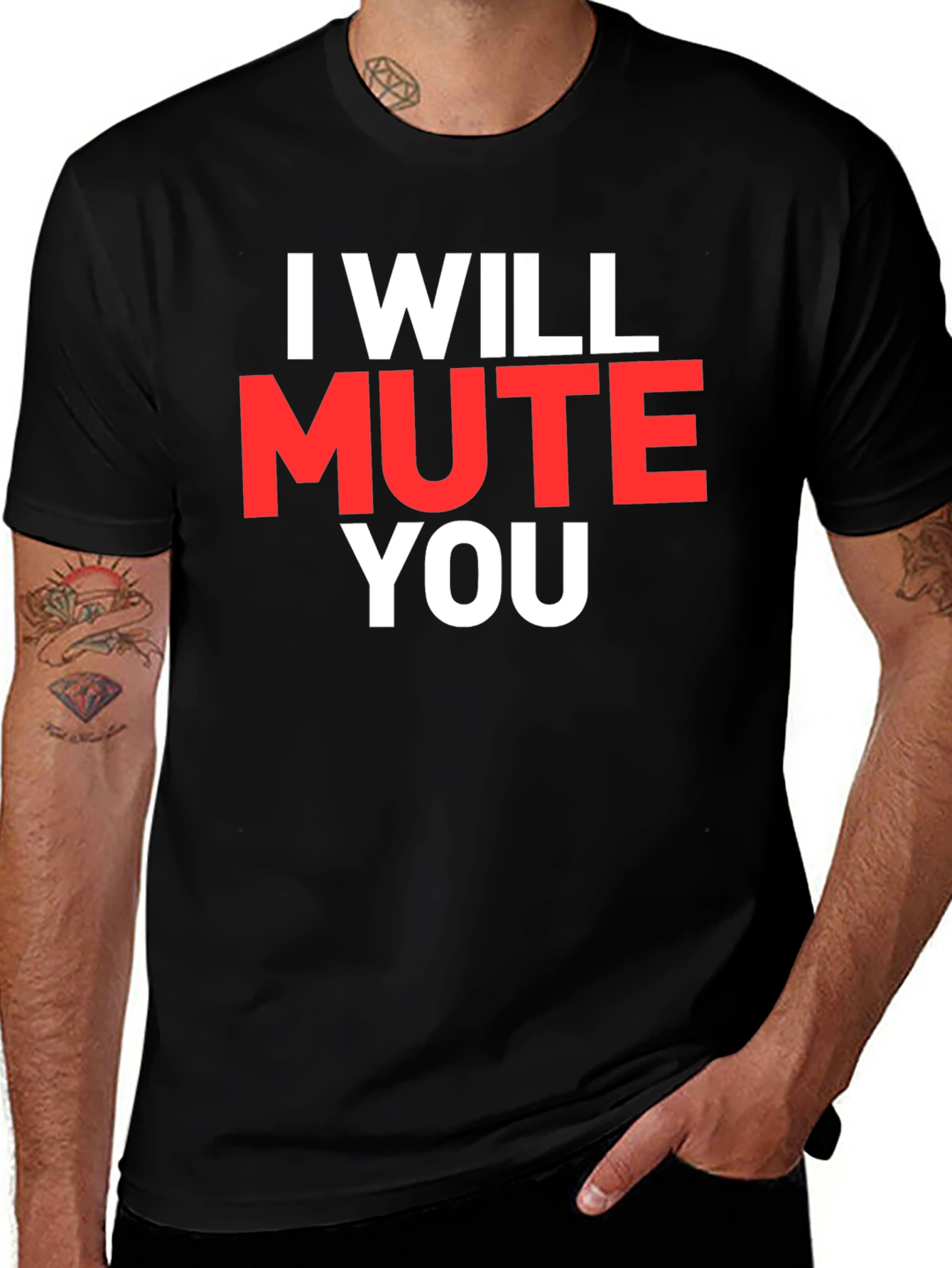 Variant 18 of I Will Mute You Graphic Tee - Funny Sarcastic T-Shirt
