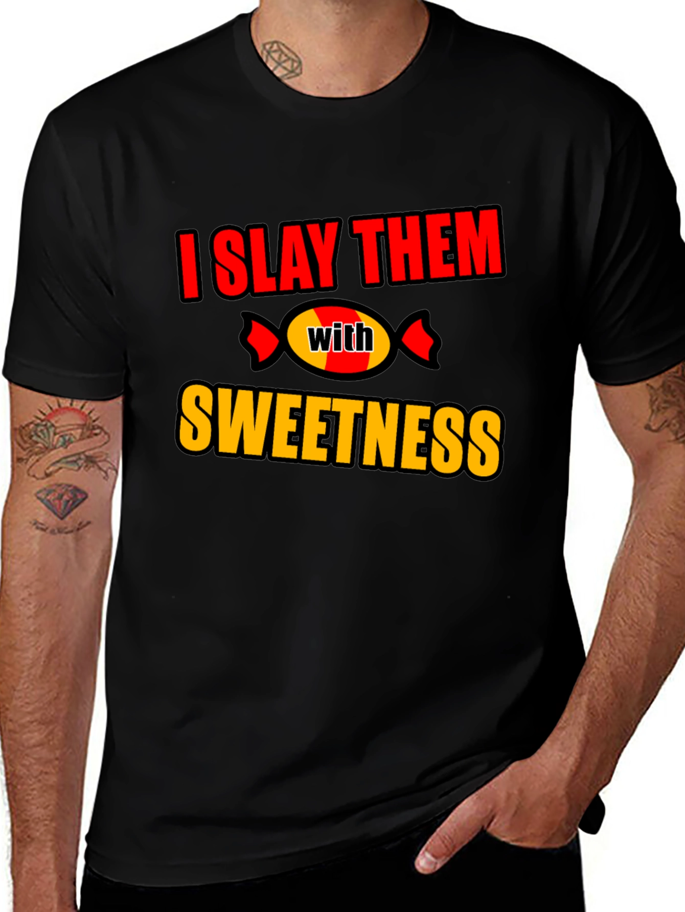 Variant 2 of Slay Them With Sweetness T-Shirt